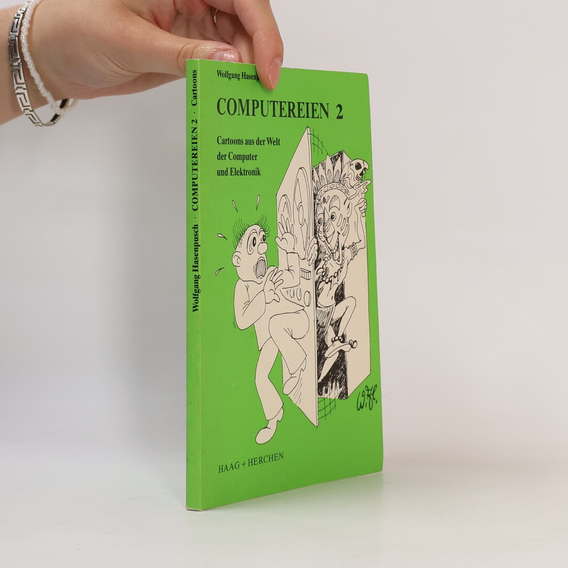 Wolfgang Hasenpusch Computereien - 2: Cartoons aus der Welt der Computer und Elektronik
