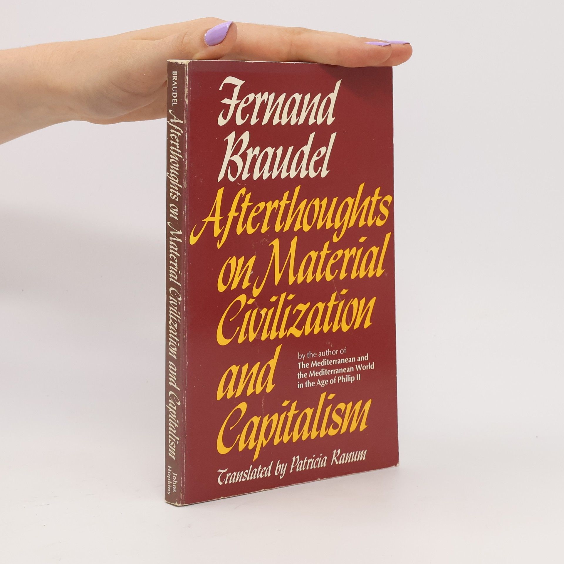 Patricia M. Ranum Afterthoughts on Material Civilization and Capitalism