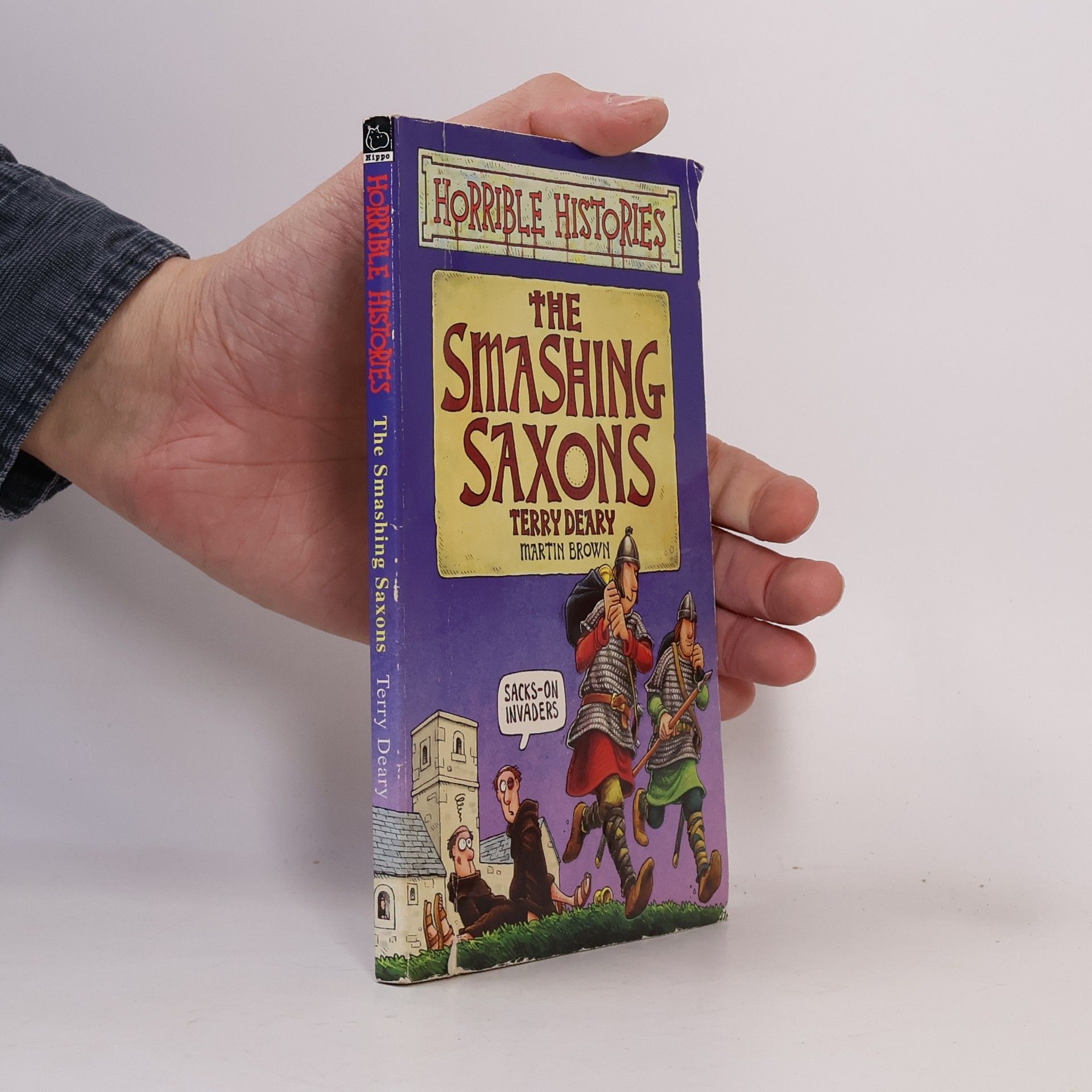 Terry Deary Horrible Histories: The Smashing Saxons