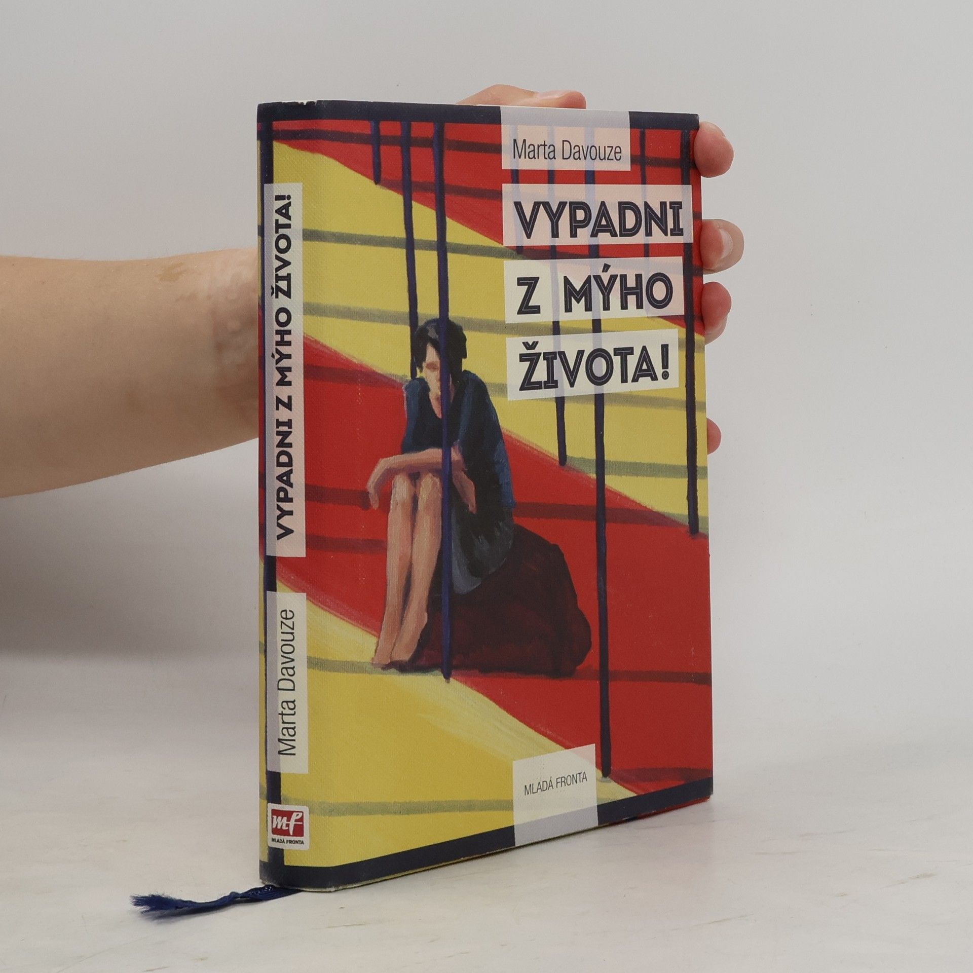 Marta Davouze Vypadni z mýho života!