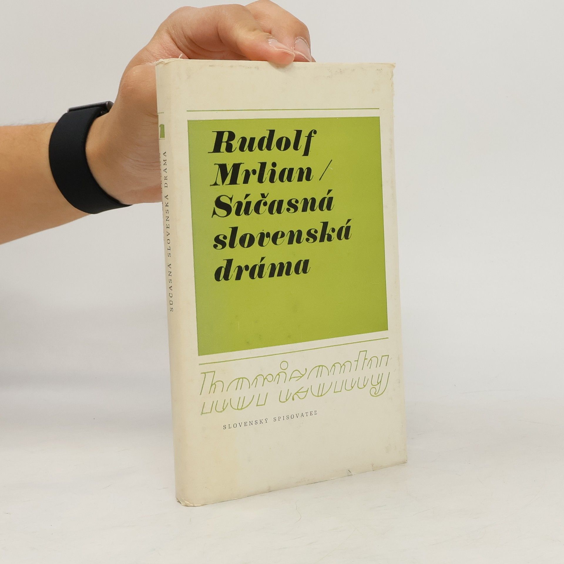 Rudolf Mrlian Súčasná slovenská dráma