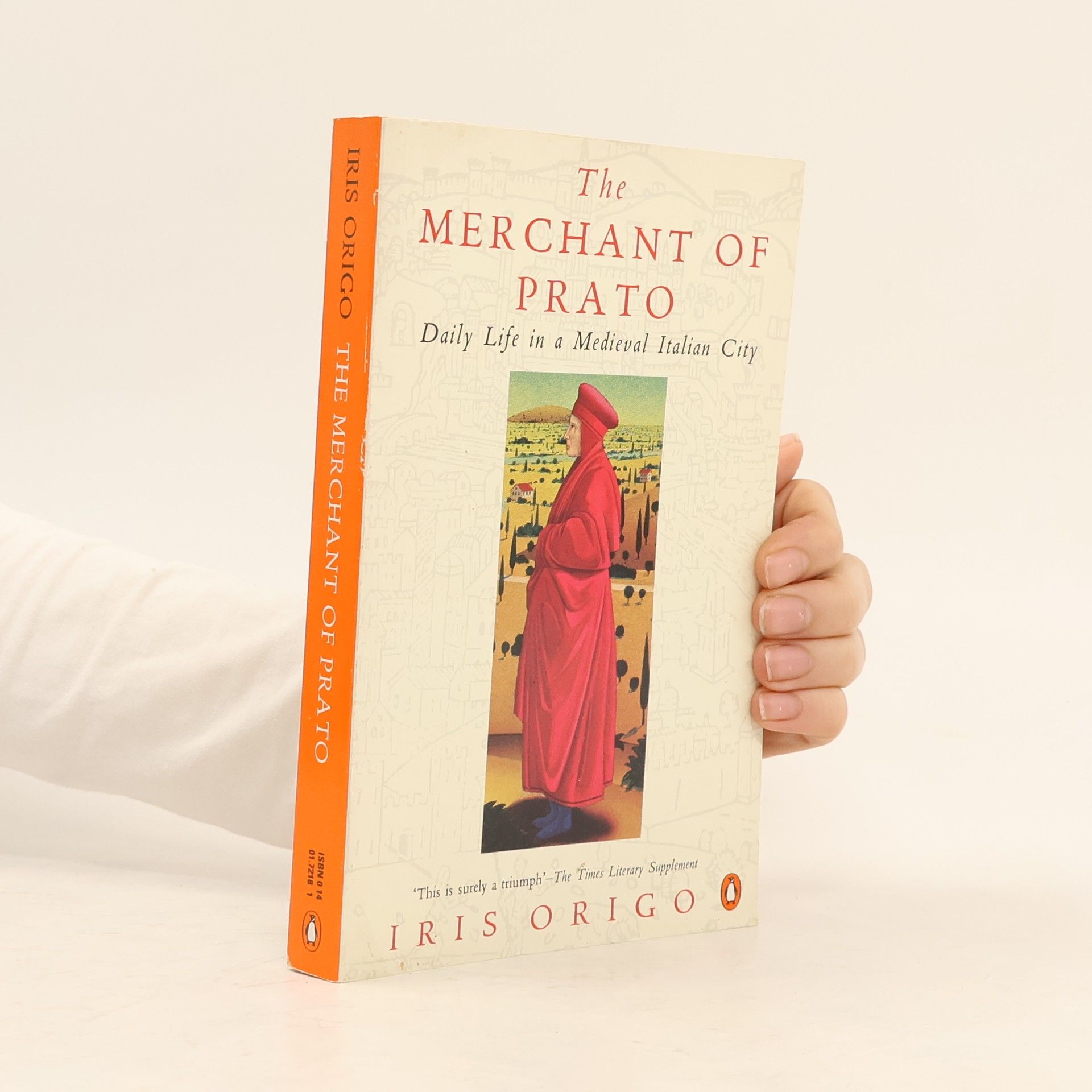 Iris Origo The Merchant of Prato