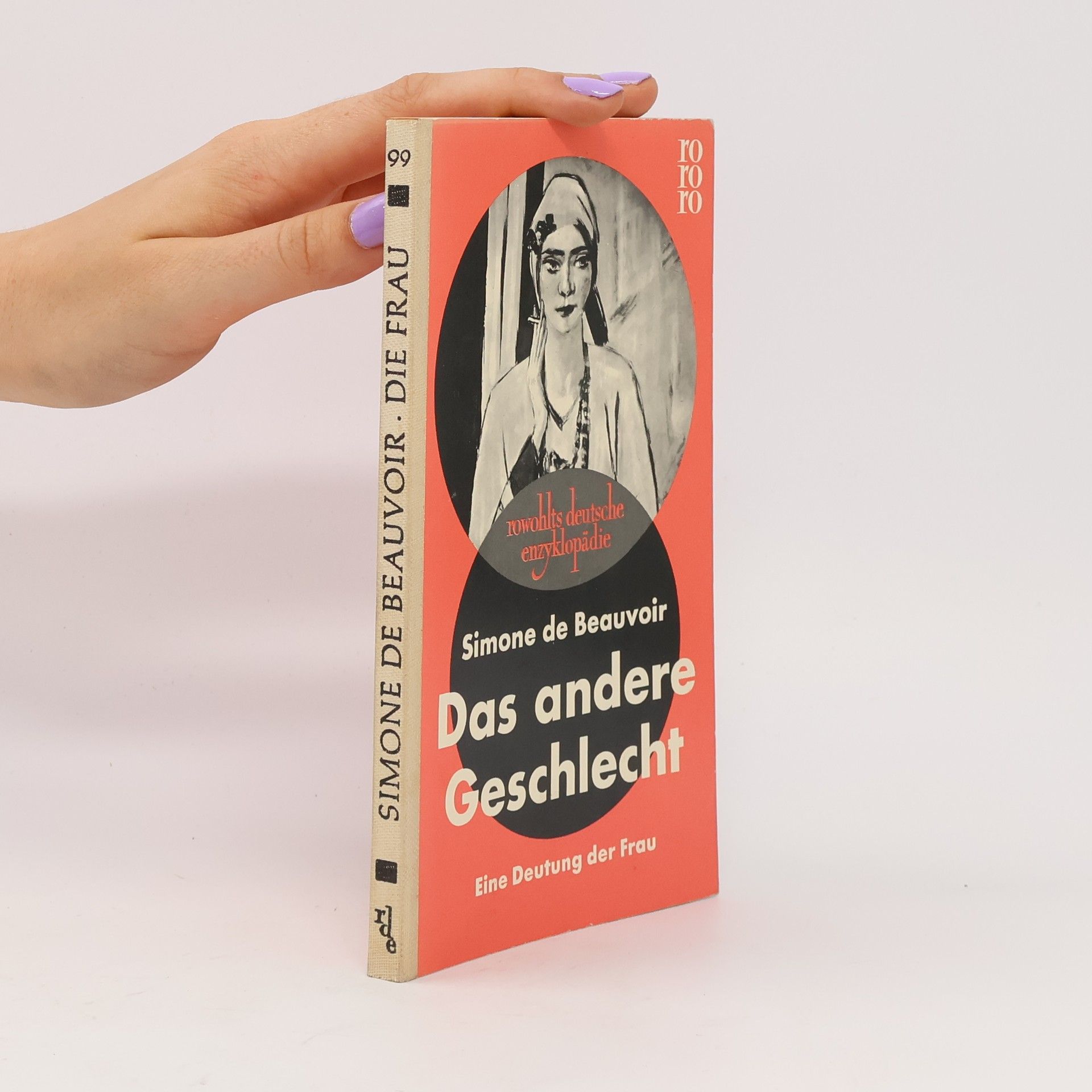 Das andere Geschlecht. Eine Deutung der Frau