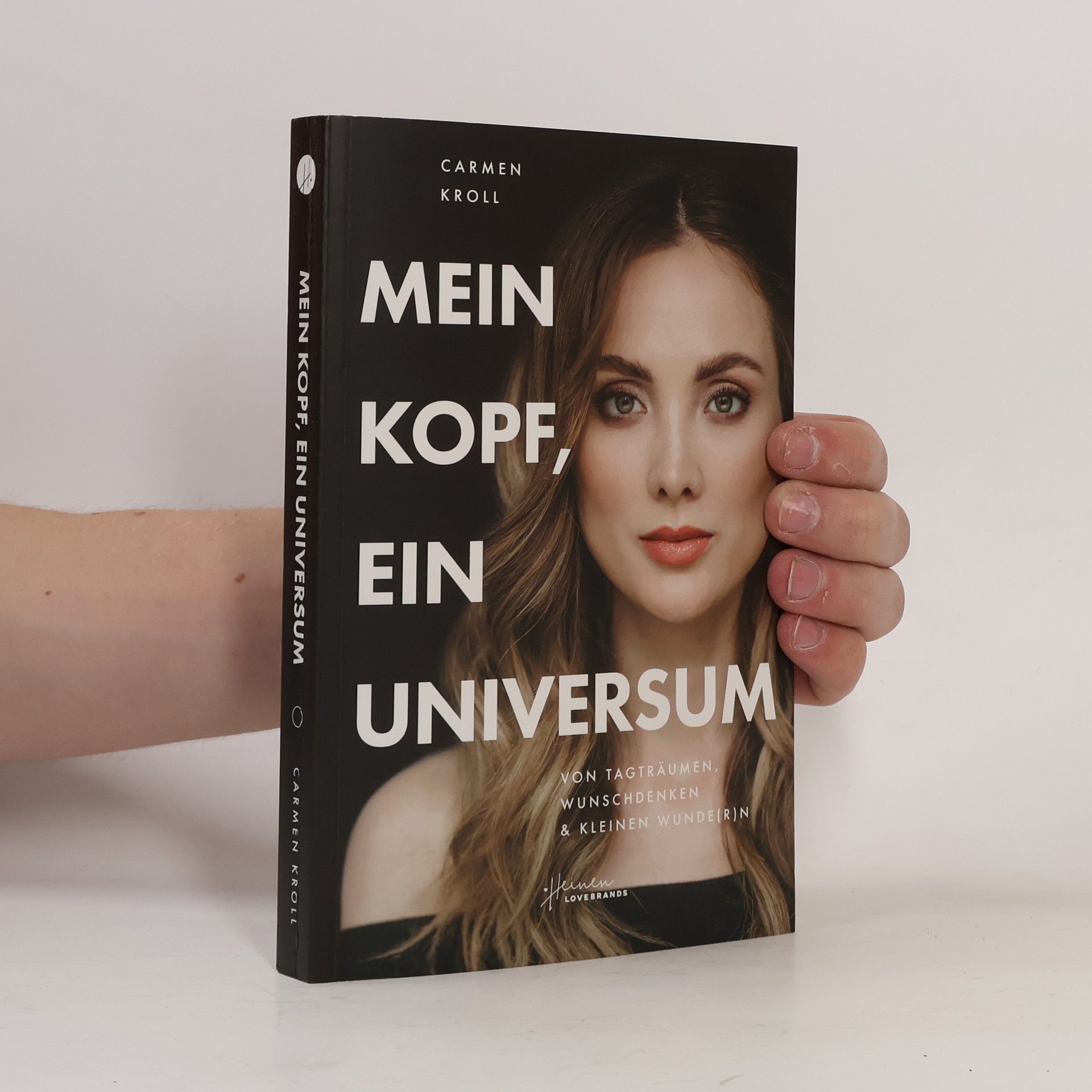 Carmen Kroll Mein Kopf, ein Universum