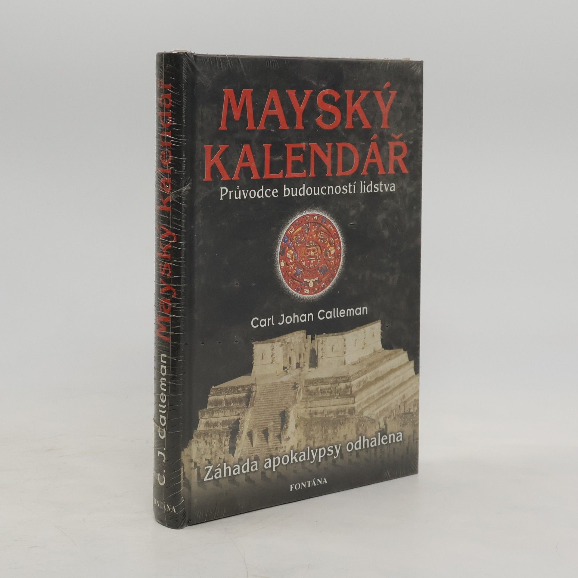 Carl Johan Calleman Mayský kalendář. Průvodce budoucností lidstva