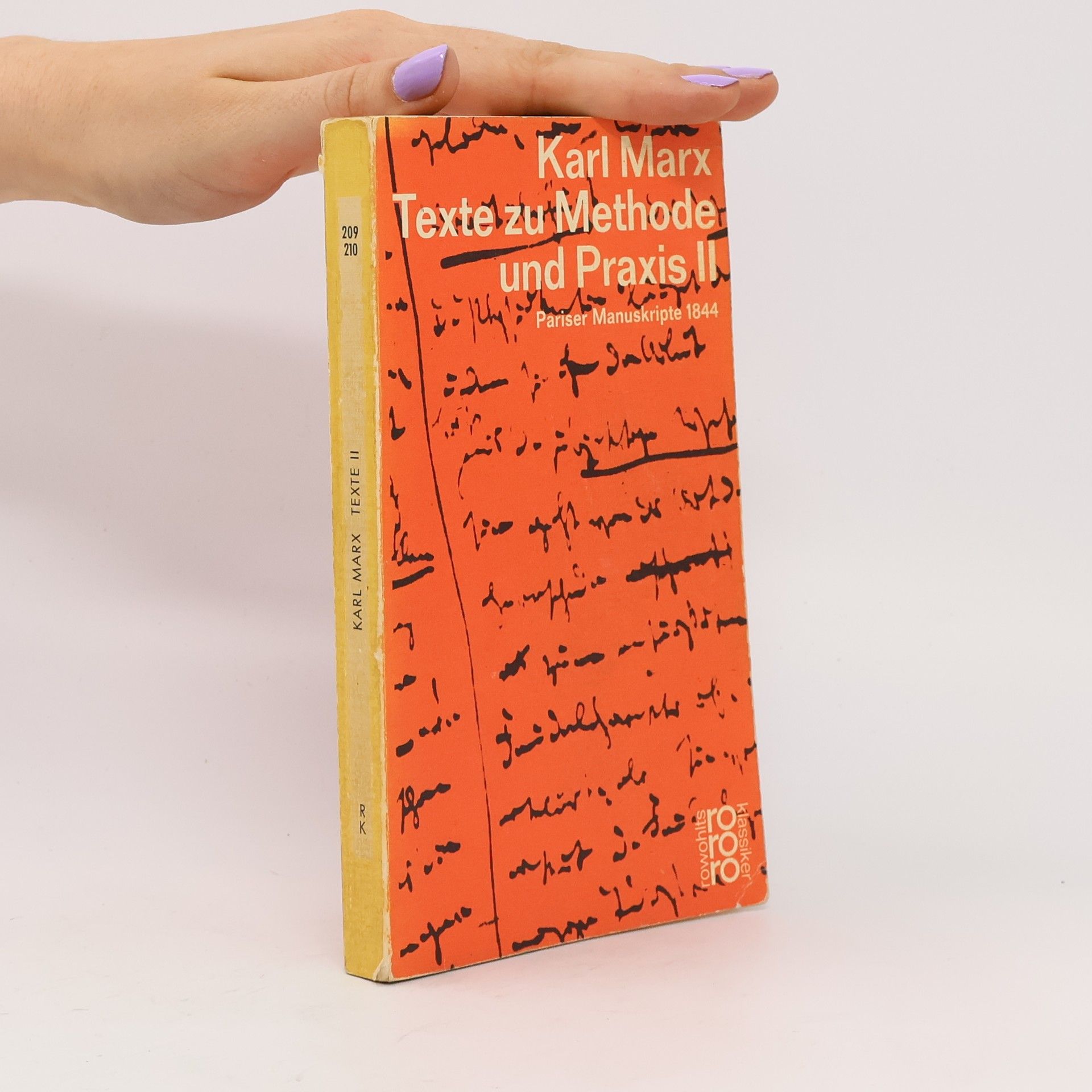 Karl Marx Texte zu Methode und Praxis II