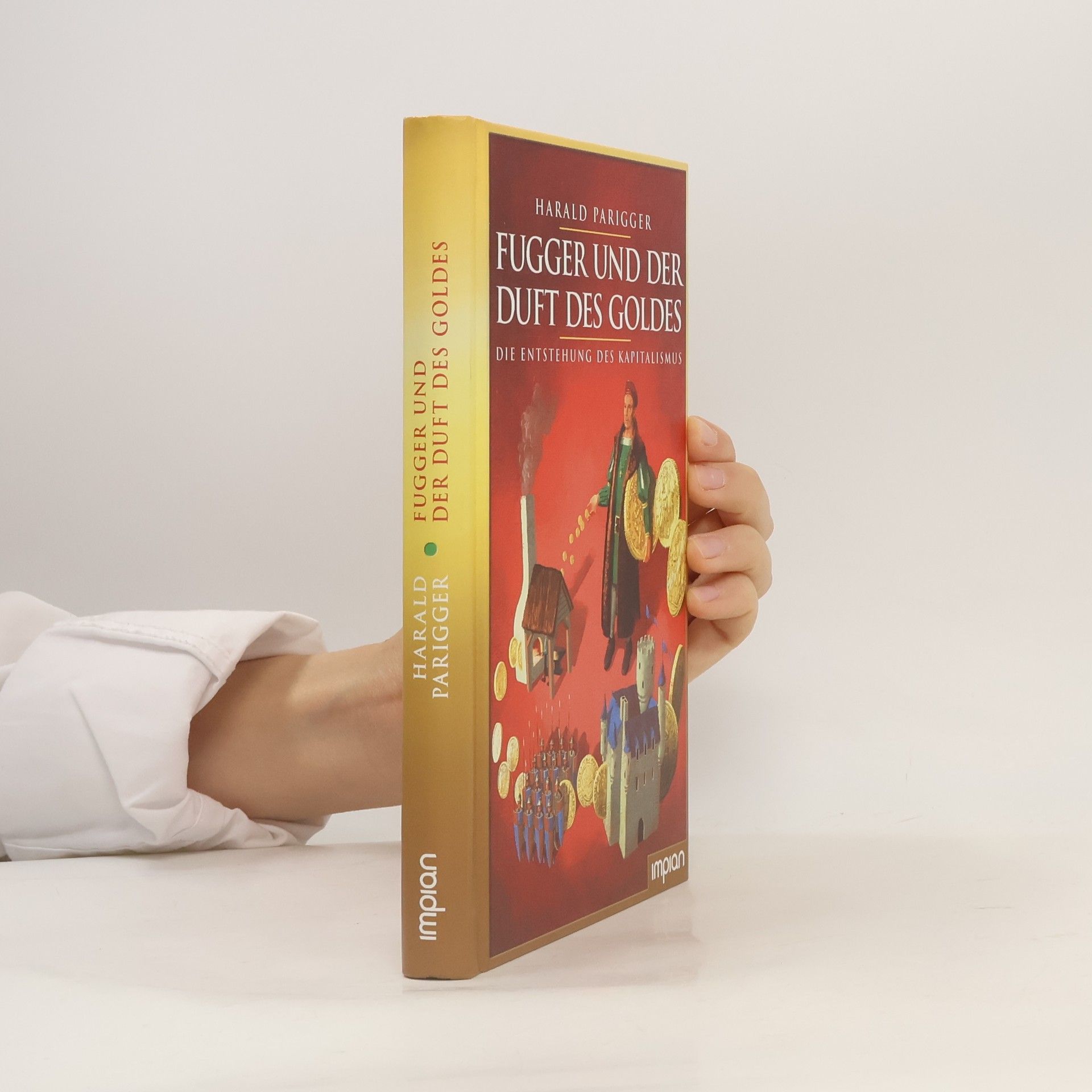 Harald Parigger Fugger und der Duft des Goldes