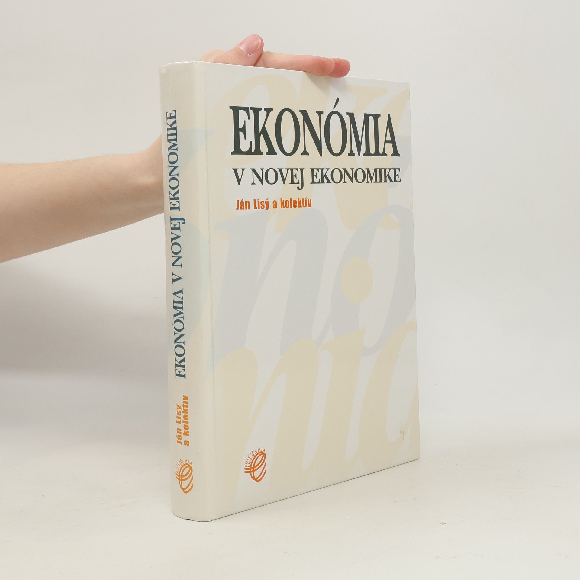 Ján Lisý Ekonómia v novej ekonomike