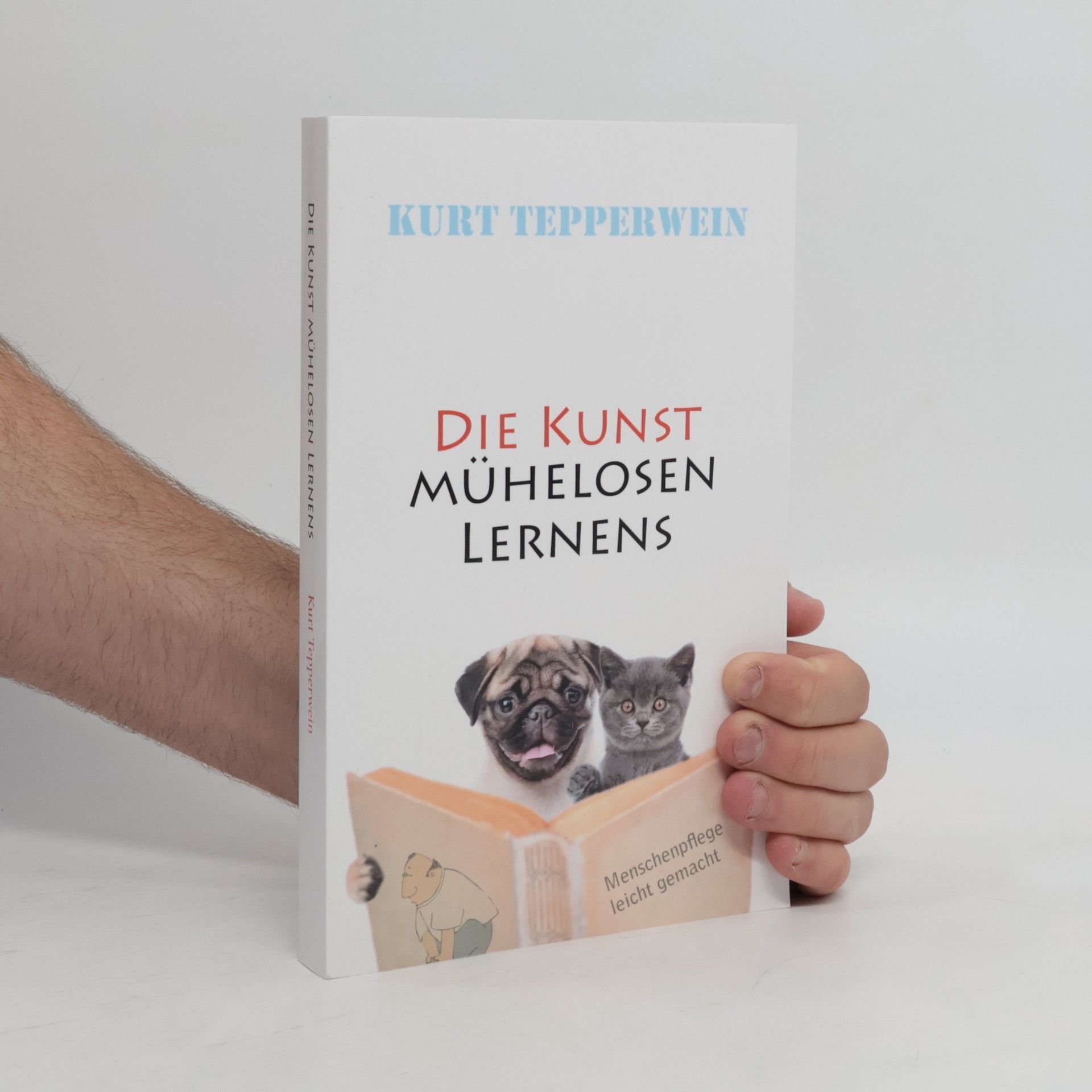 Kurt Tepperwein Die Kunst mühelosen Lernens