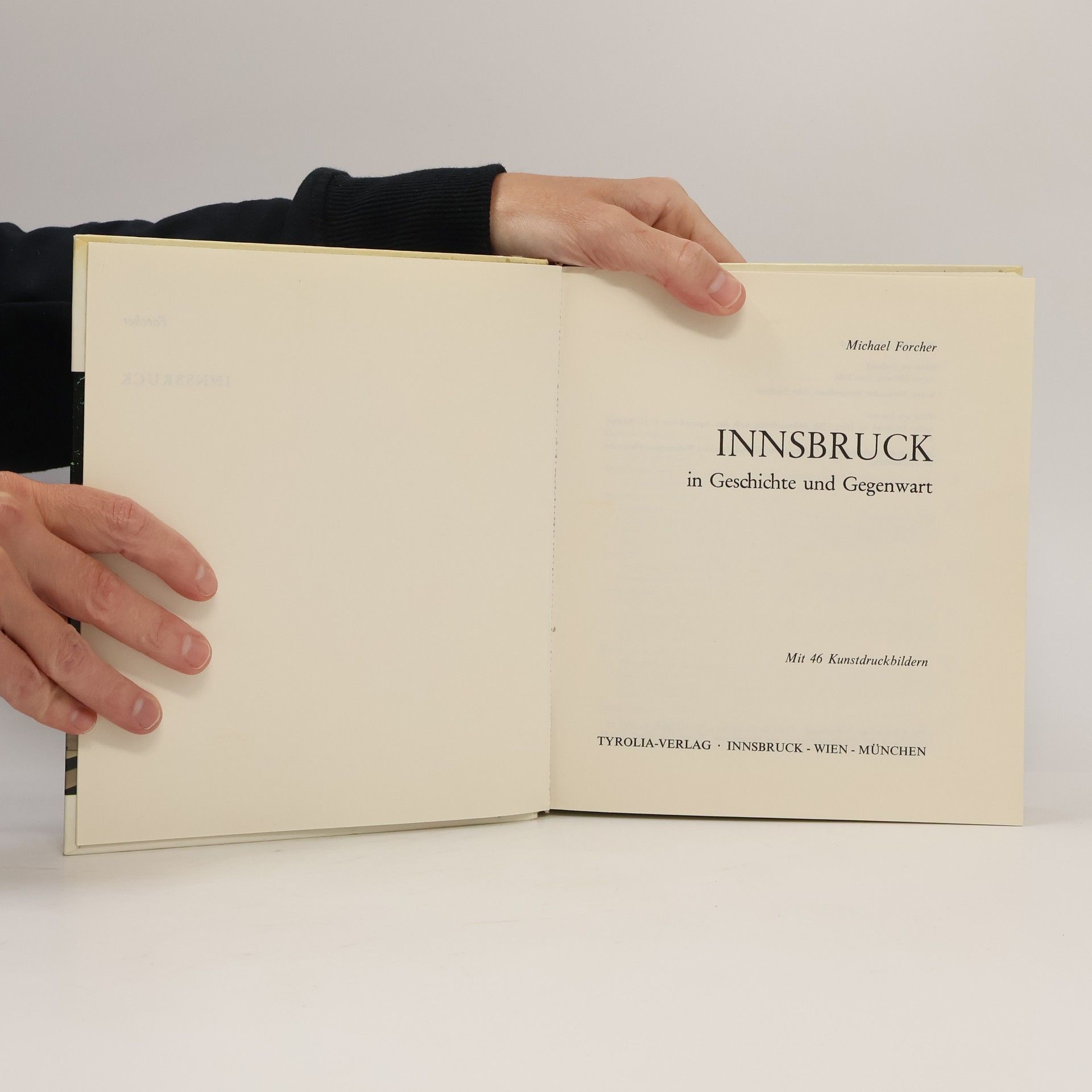 Michael Forcher Innsbruck in Geschichte und Gegenwart