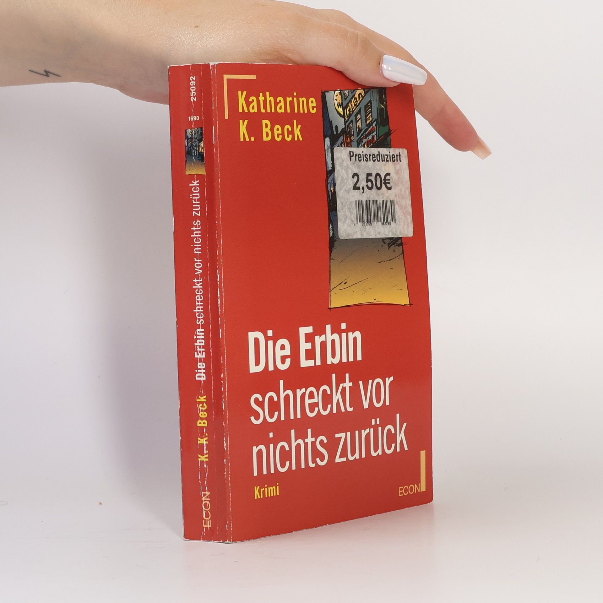 Katherine K. Beck Die Erbin schreckt vor nichts zurück