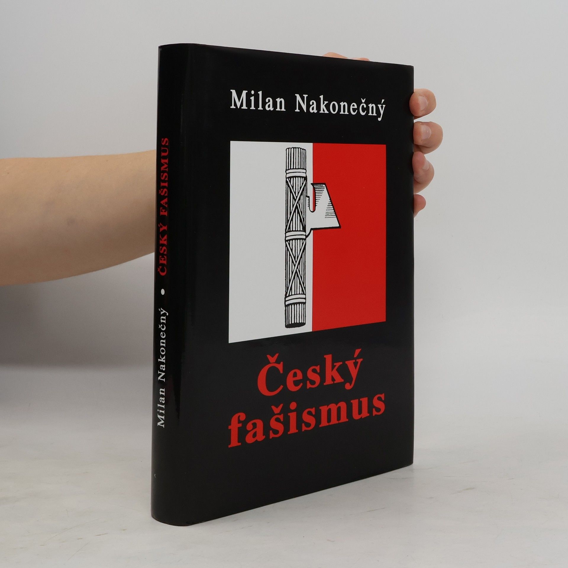 Milan Nakonečný Český fašismus