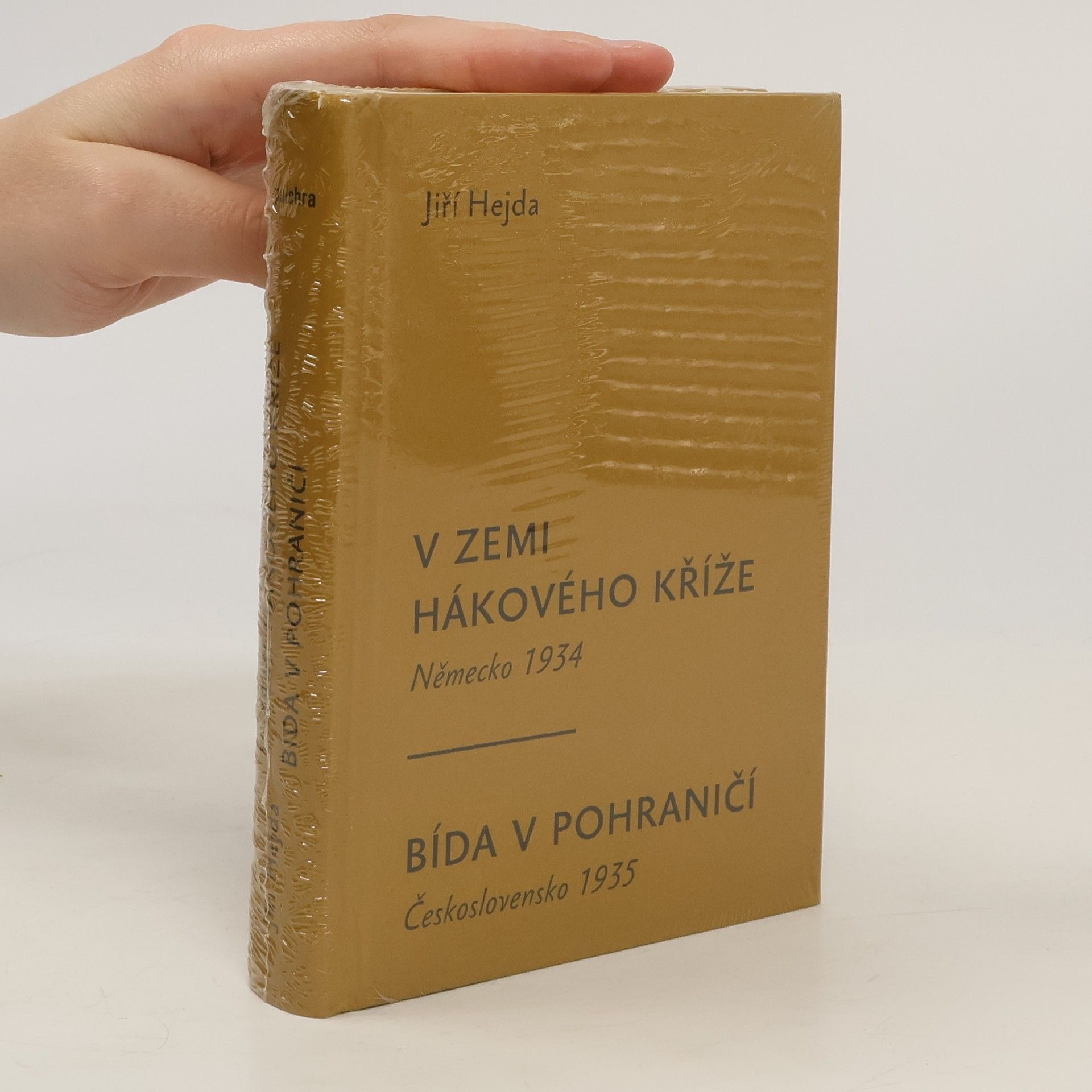 Jiří Hejda V zemi hákového kříže; Bída v pohraničí