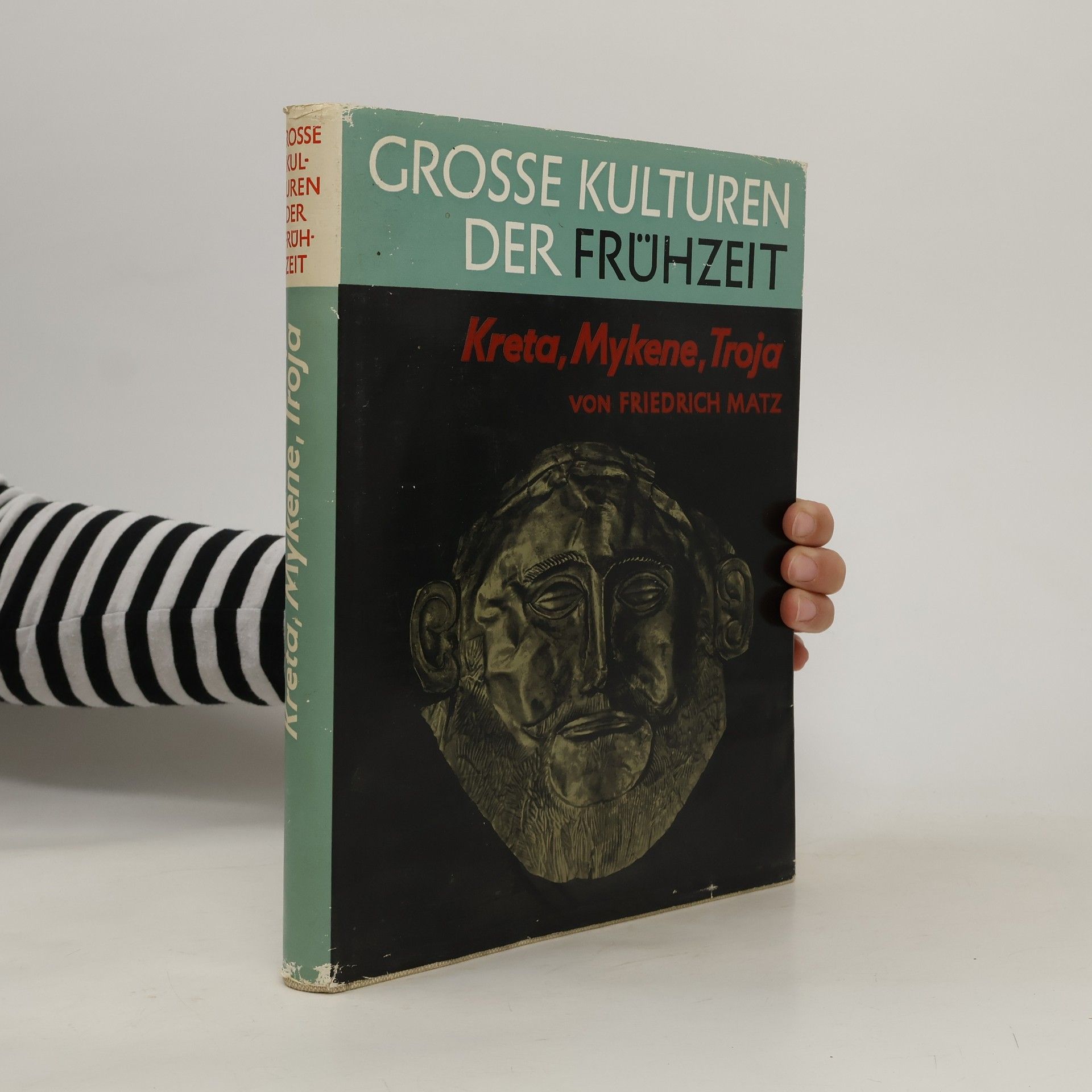 Friedrich Matz Grosse Kulturen der Frühzeit. Kreta, Mykene, Troja