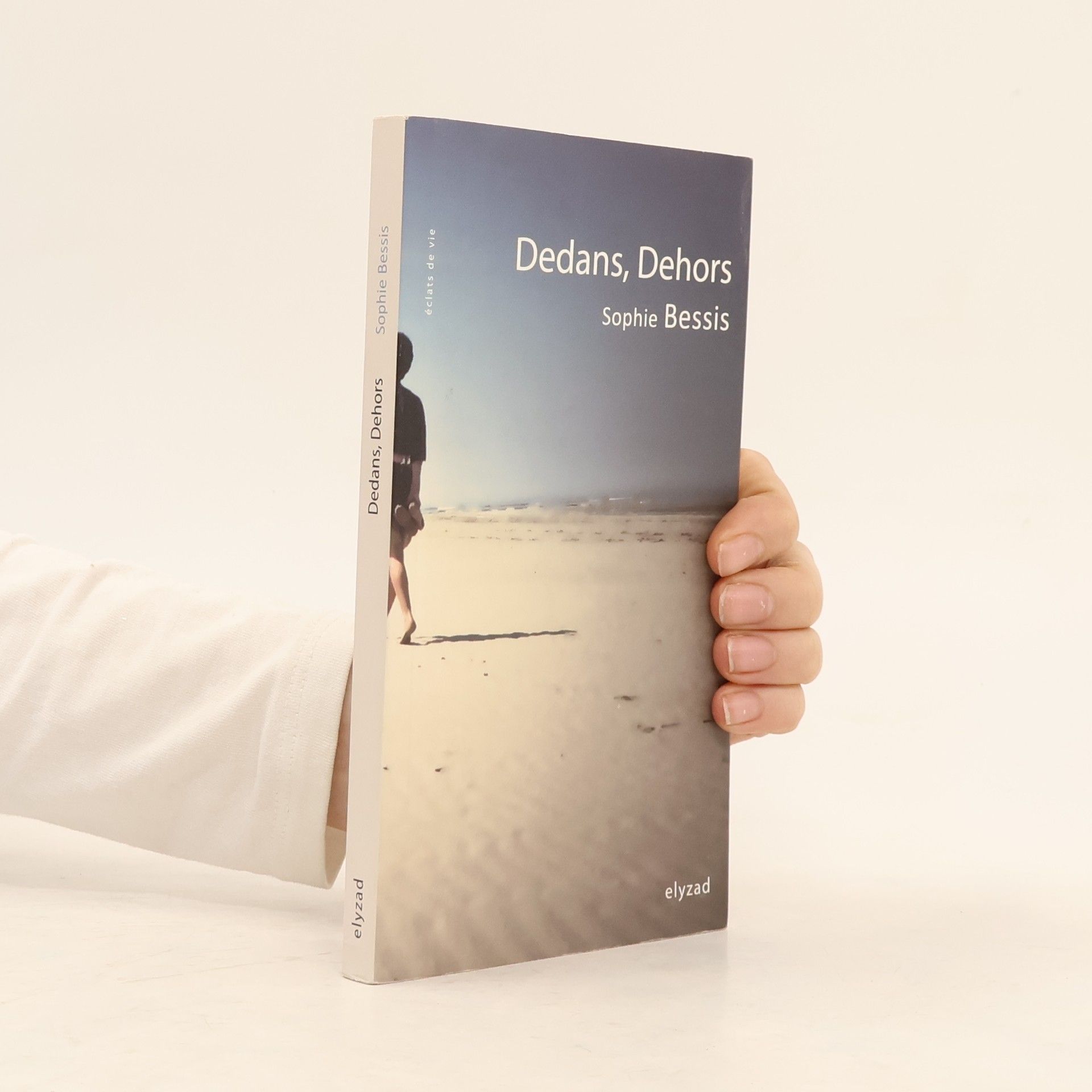 Sophie Bessis Dedans, Dehors