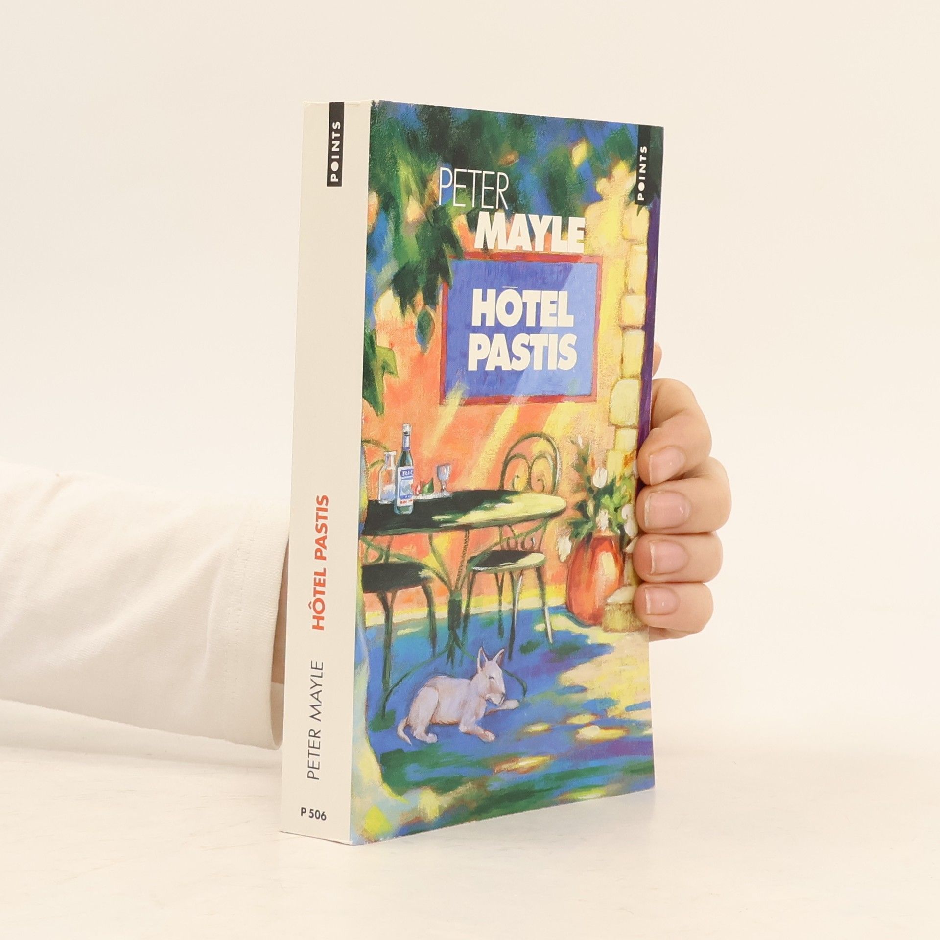 Peter Mayle Hotel Pastis : roman