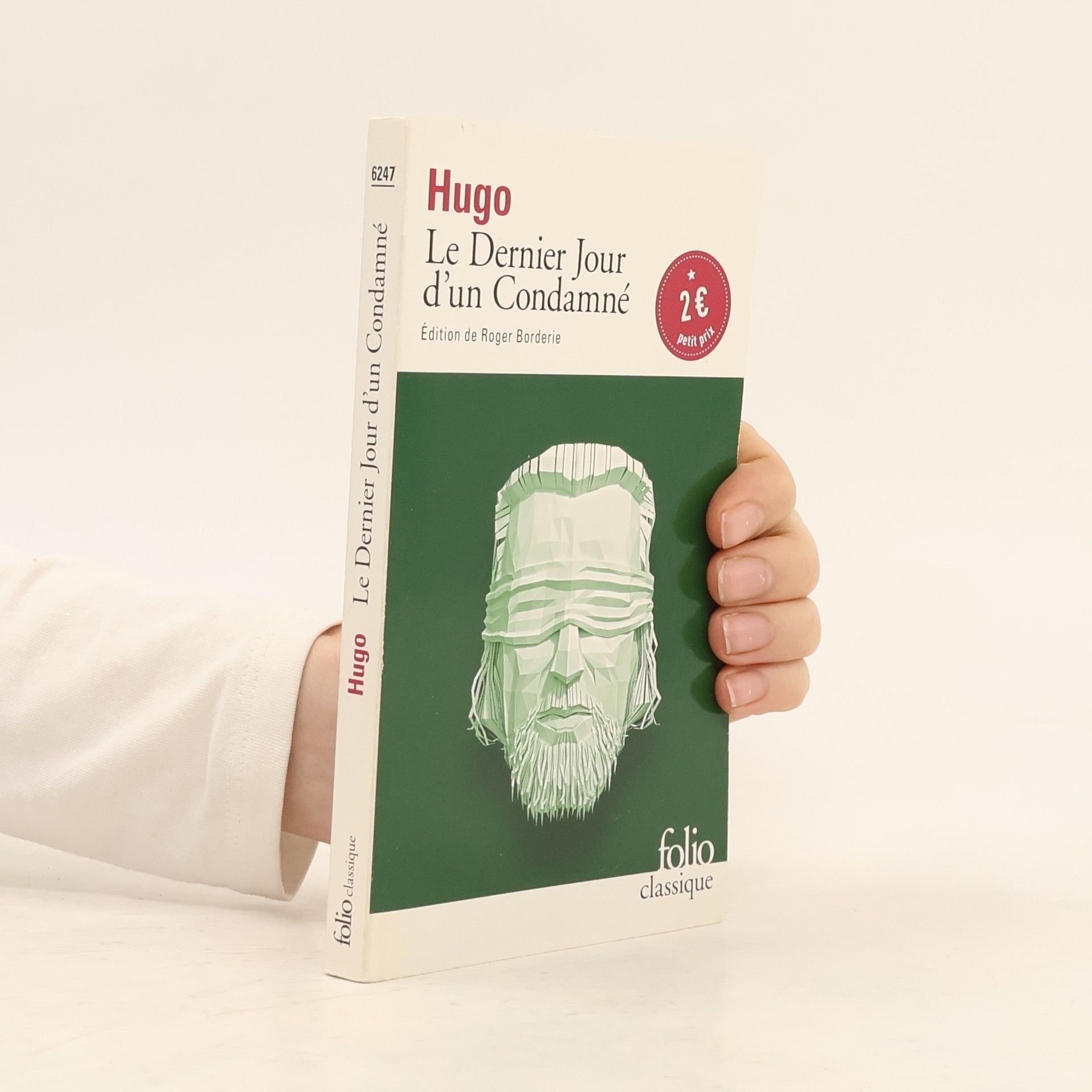 Roger Borderie Le Dernier Jour d'un Condamné - Édition de Roger Borderie
