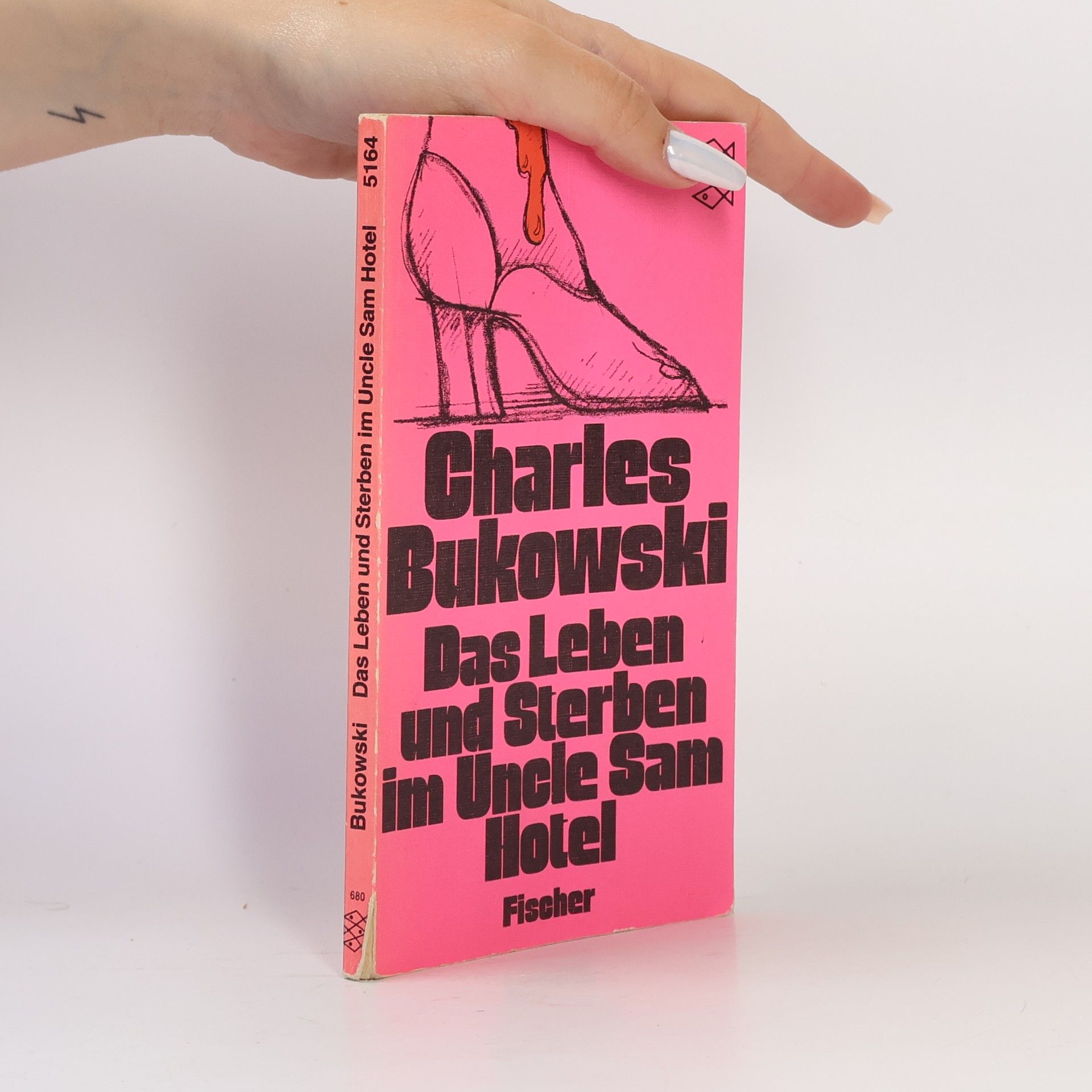 Charles Bukowski Das Leben und Sterben im Uncle-Sam-Hotel