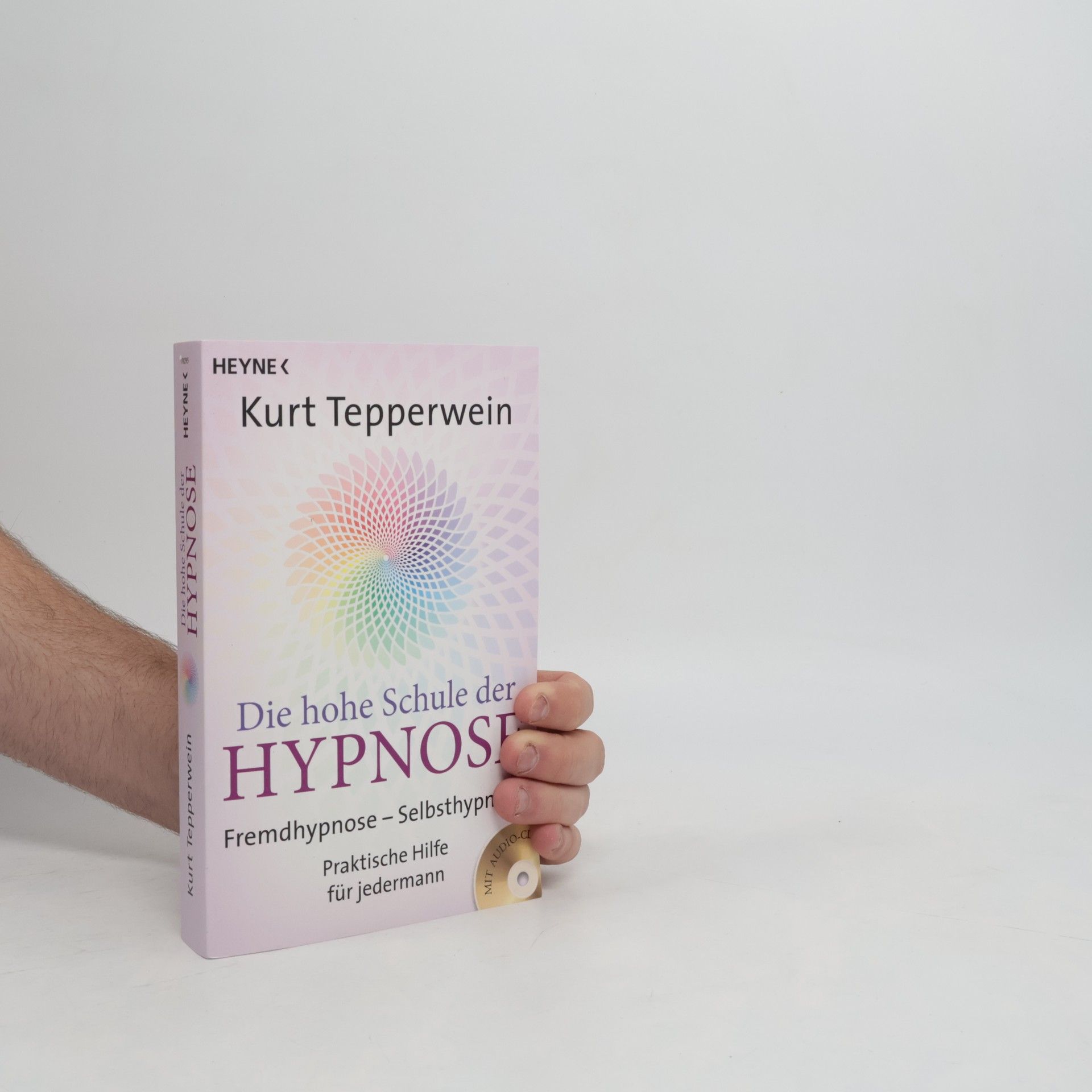 Kurt Tepperwein Die hohe Schule der Hypnose
