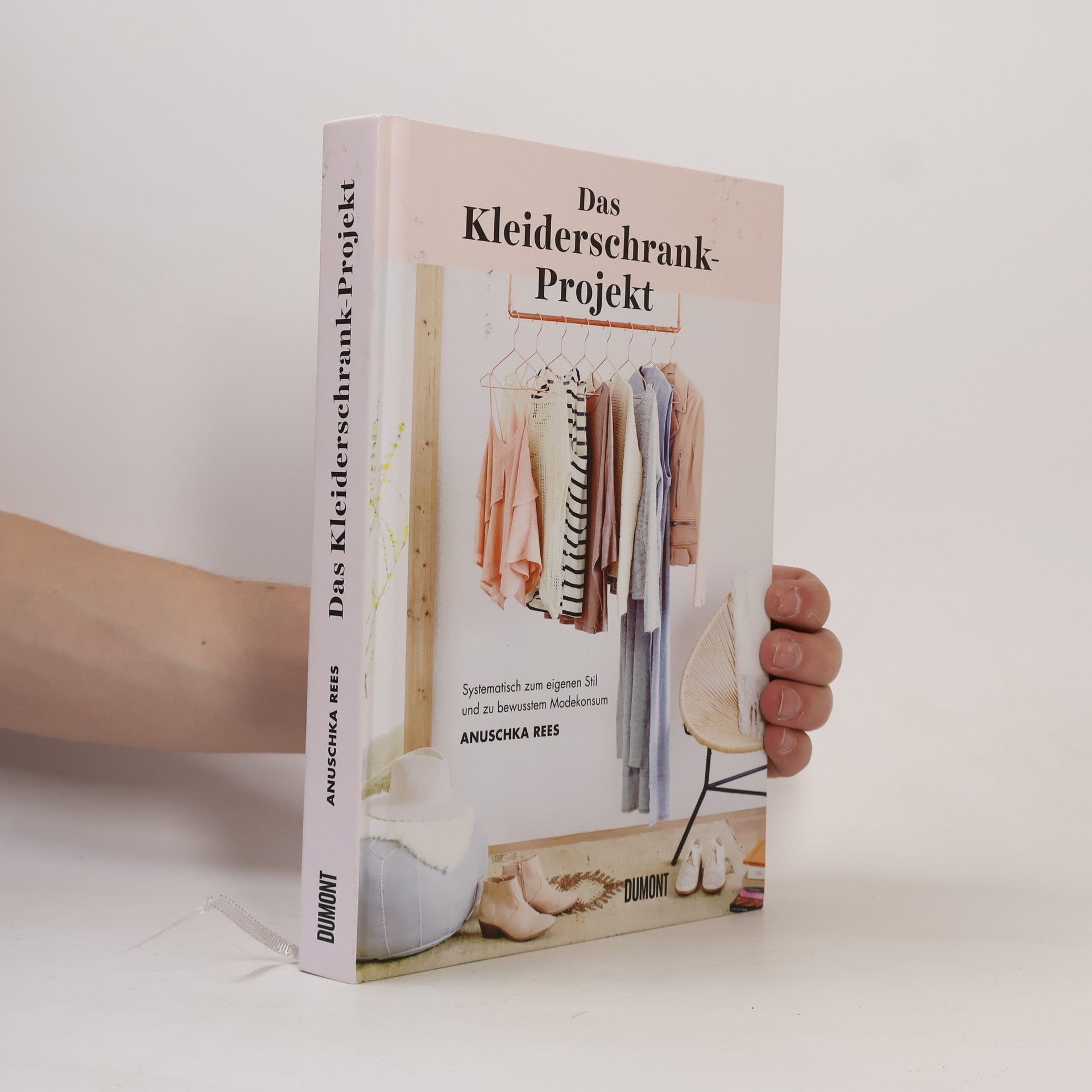 Anuschka Rees Das Kleiderschrank-Projekt