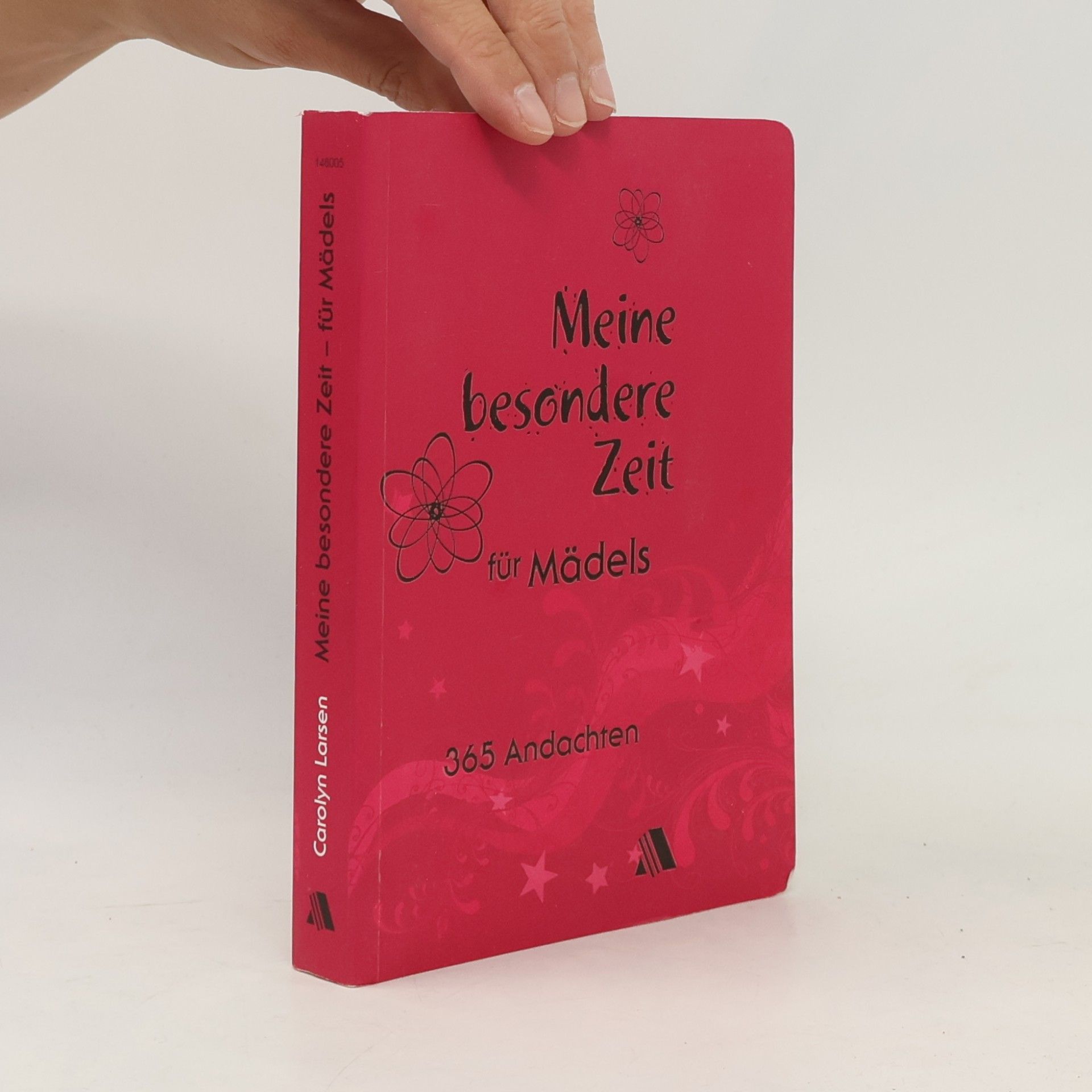 Carolyn Larsen Meine besondere Zeit - für Mädels