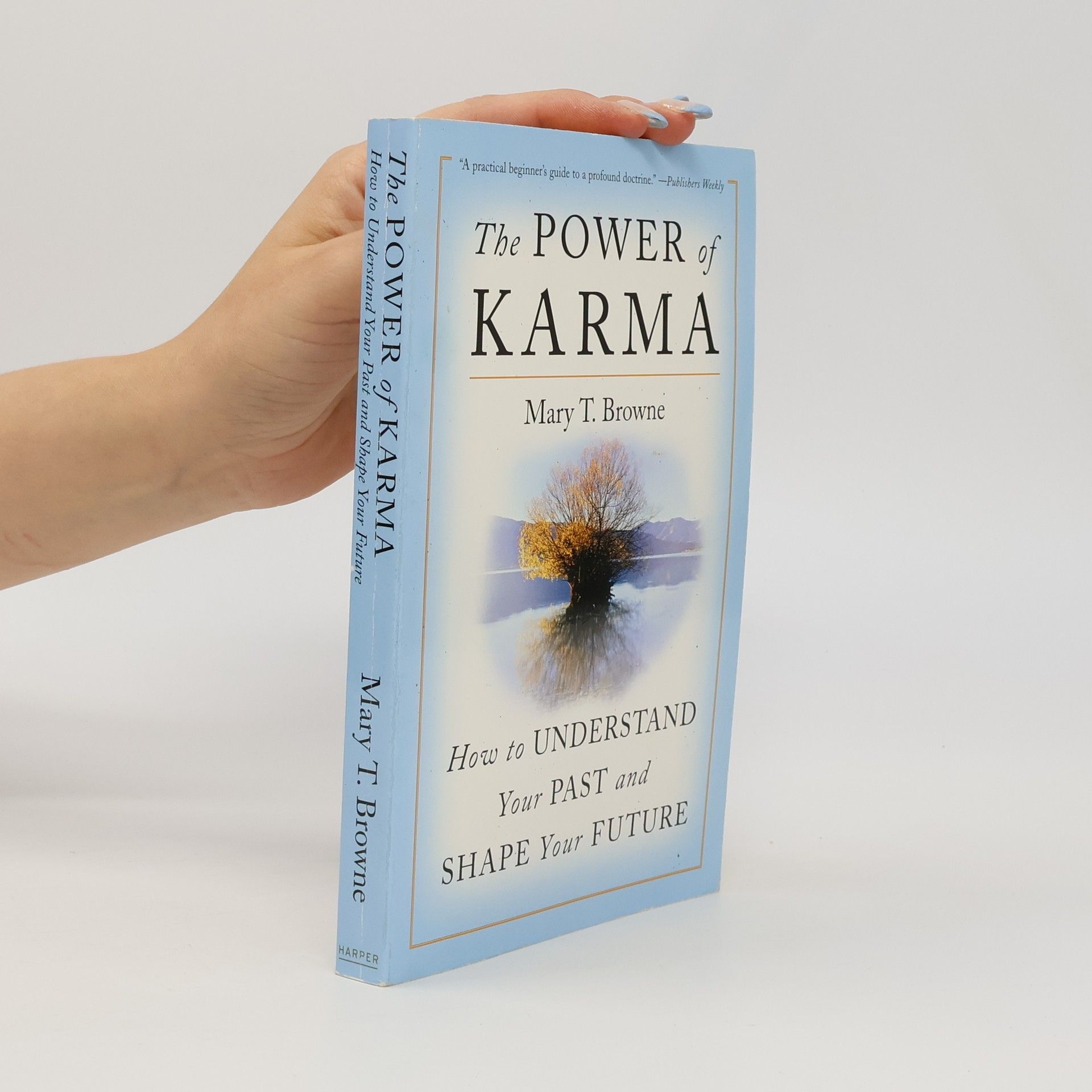 Mary T. Browne The Power of Karma