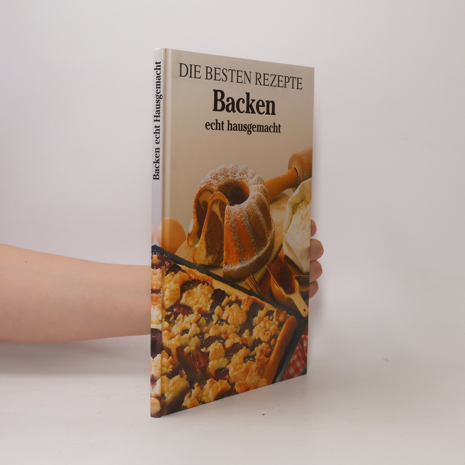 Kolektiv autorů Backen echt hausgemacht
