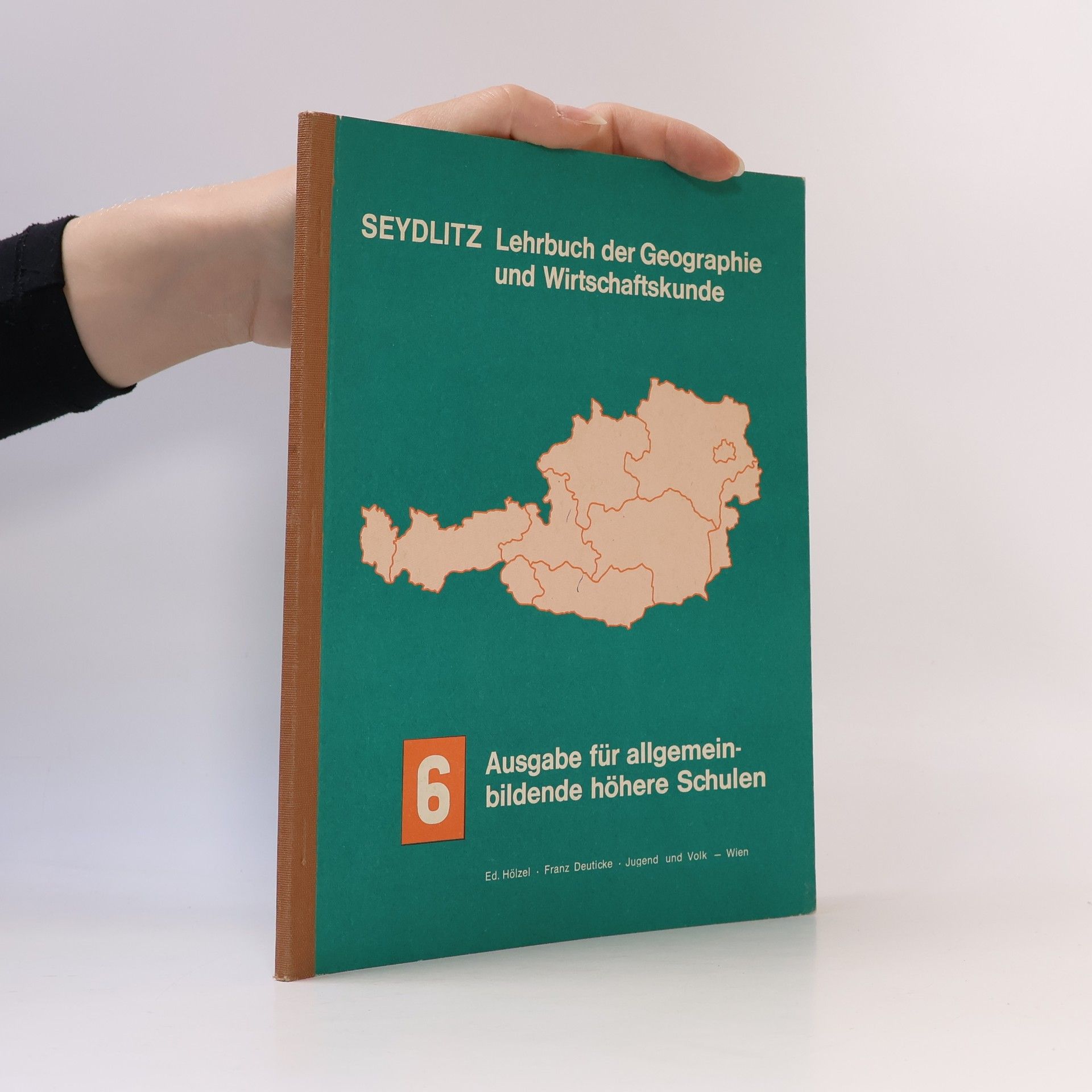 Leopold G. Scheidl Seydlitz - Lehrbuch der Geographie und Wirtschaftskunde