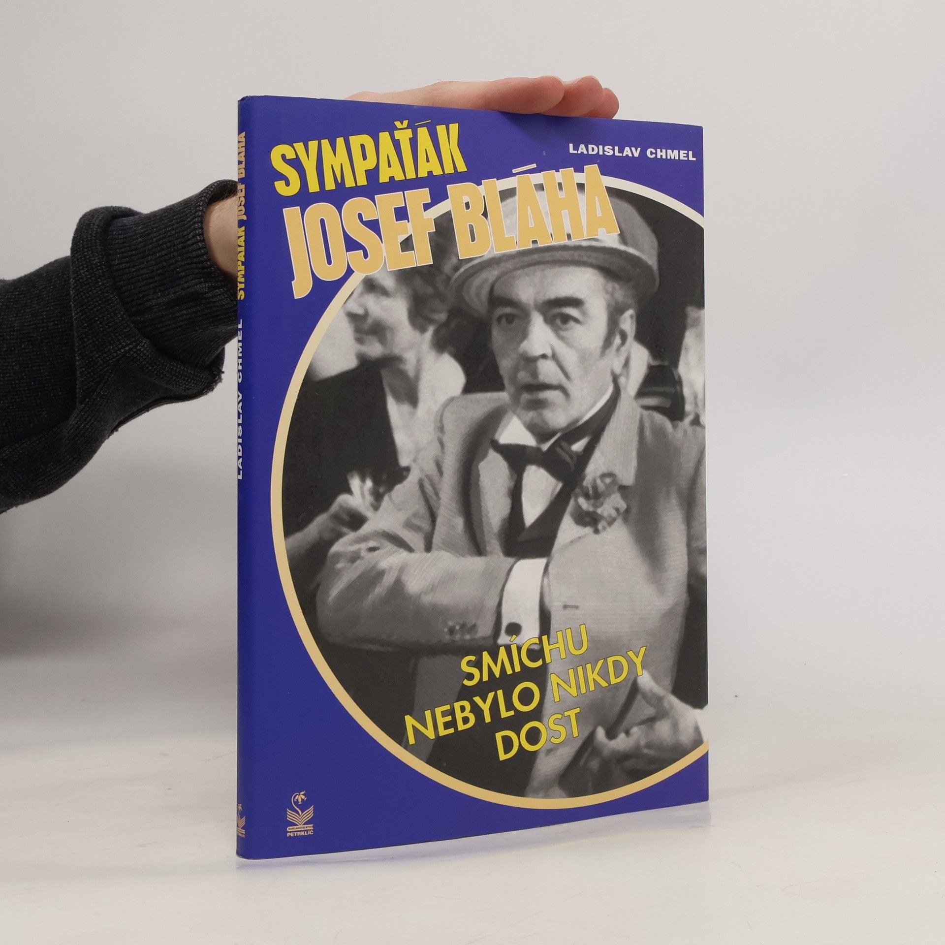 Ladislav Chmel Sympaťák Josef Bláha