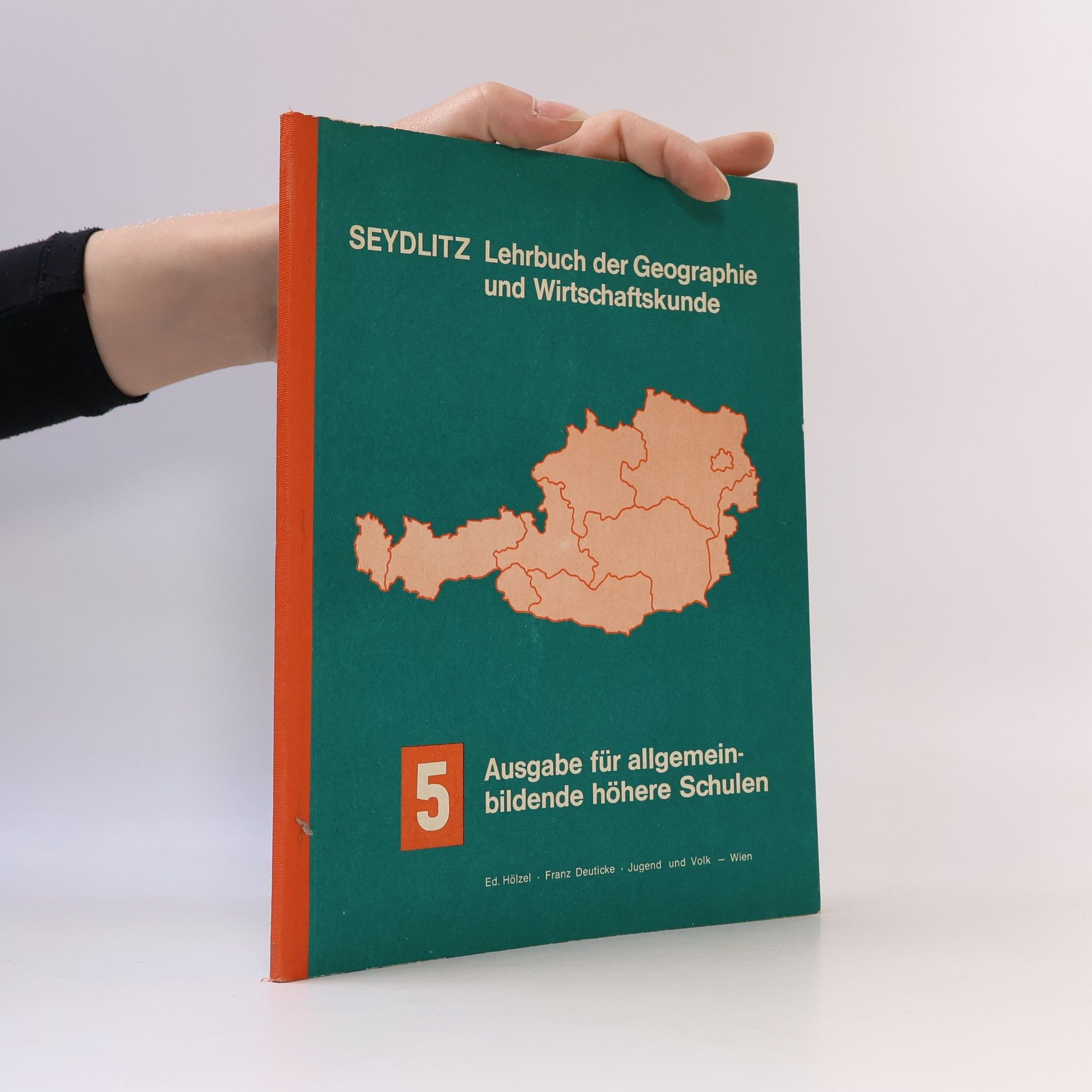 Leopold G. Scheidl Seydlitz - Lehrbuch der Geographie und Wirtschaftskunde
