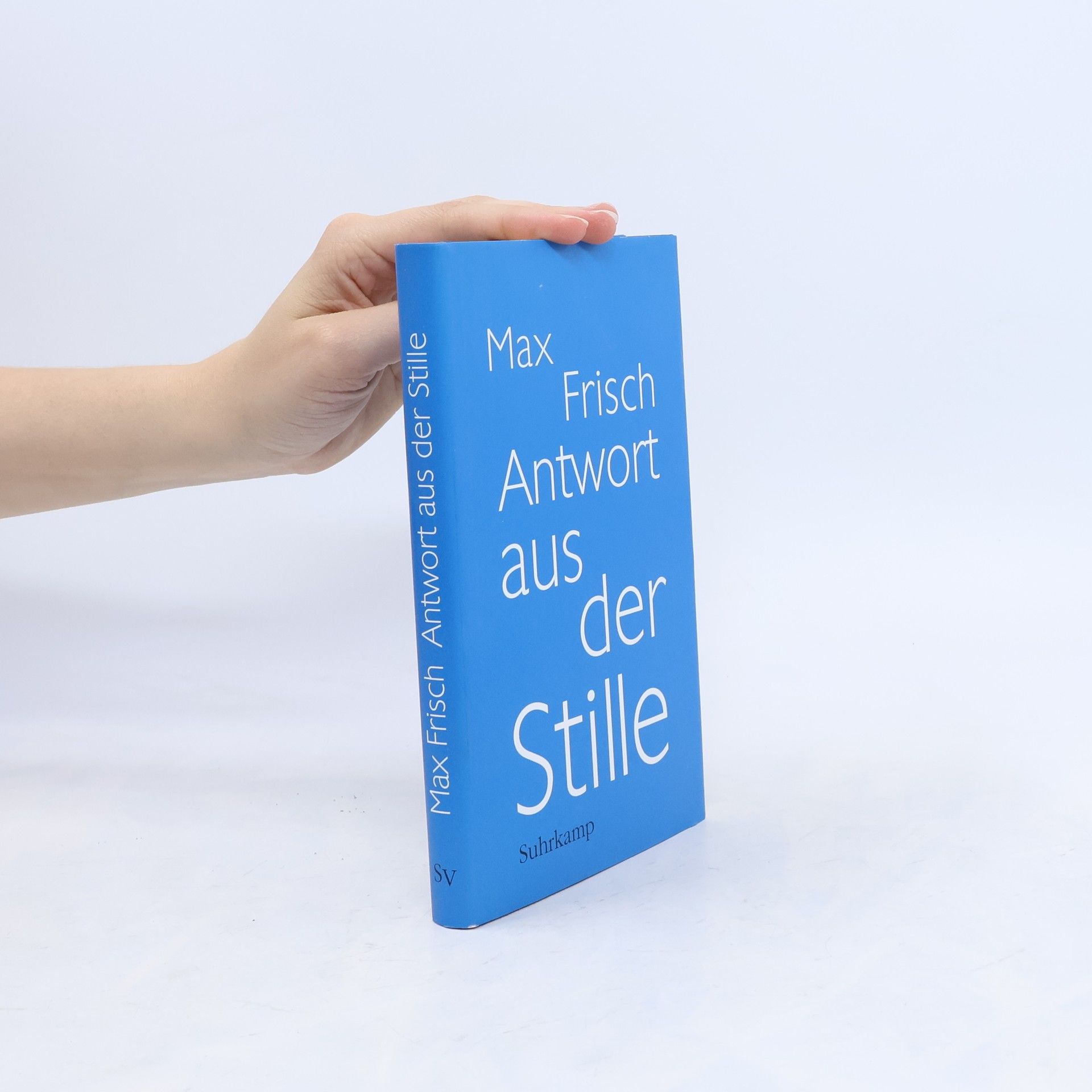 Max Frisch Antwort aus der Stille