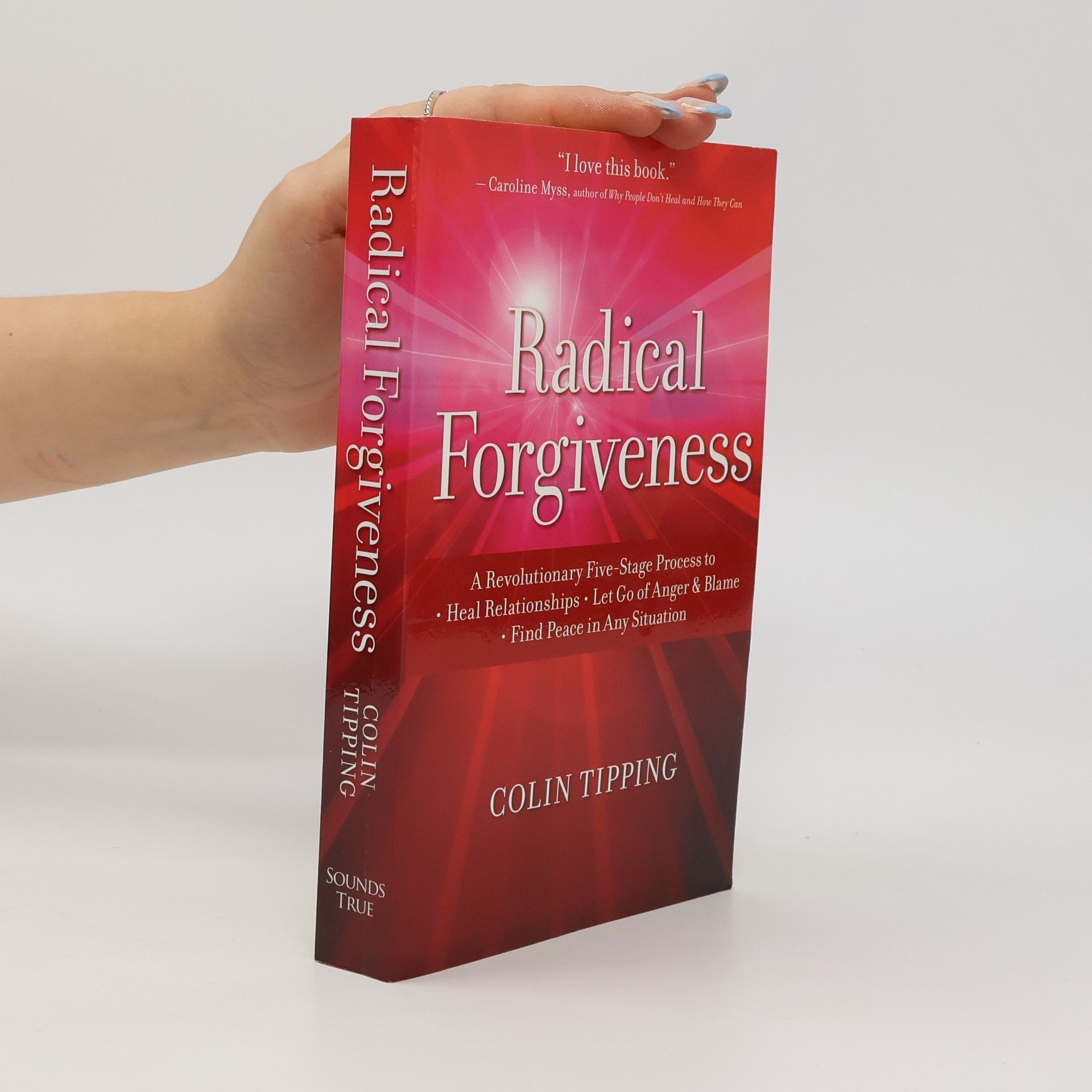 Colin C. Tipping Radical Forgiveness