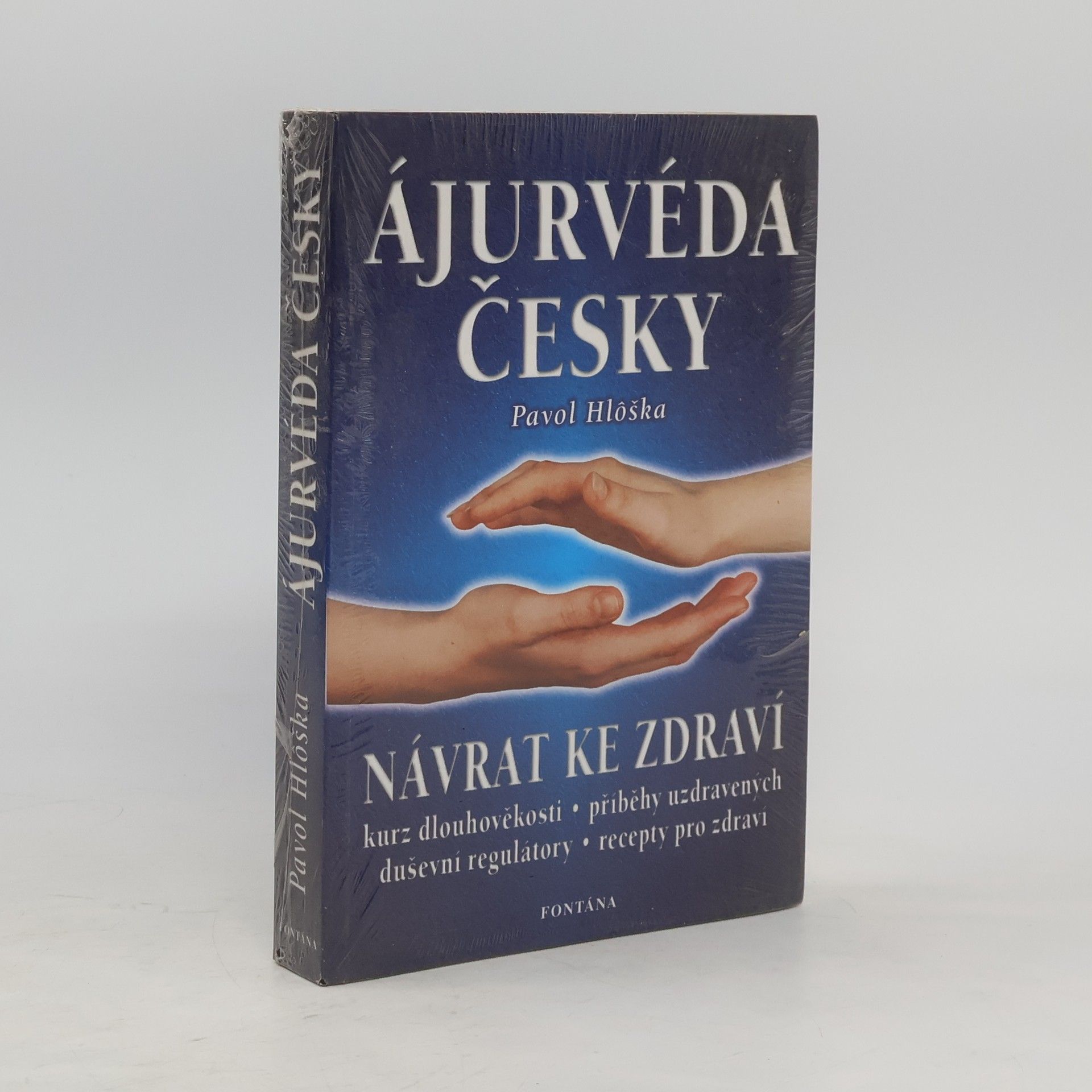 Pavol Hlôška Ájurvéda česky. Návrat ke zdraví