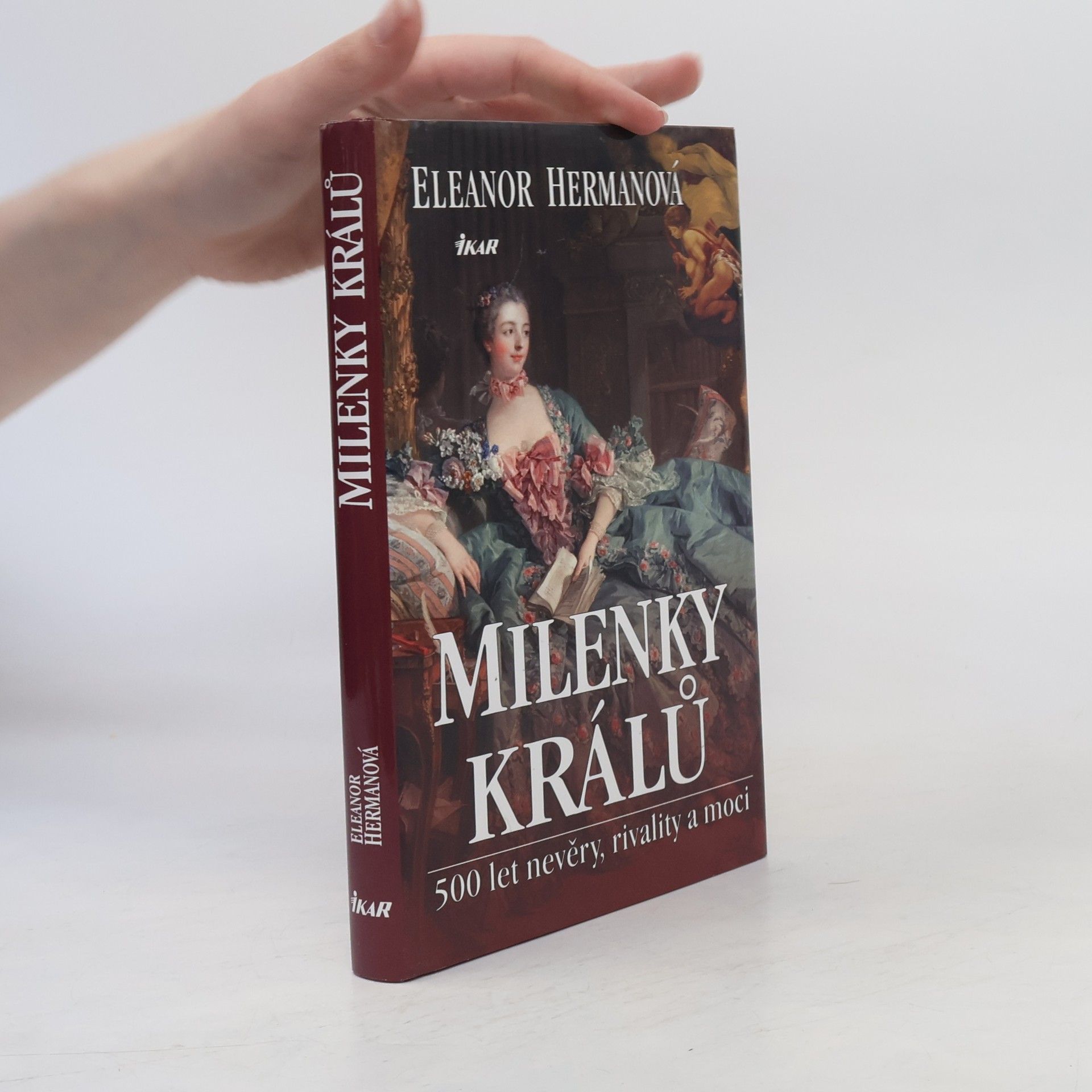 Eleanor Herman Milenky králů : 500 let nevěry, rivality a moci