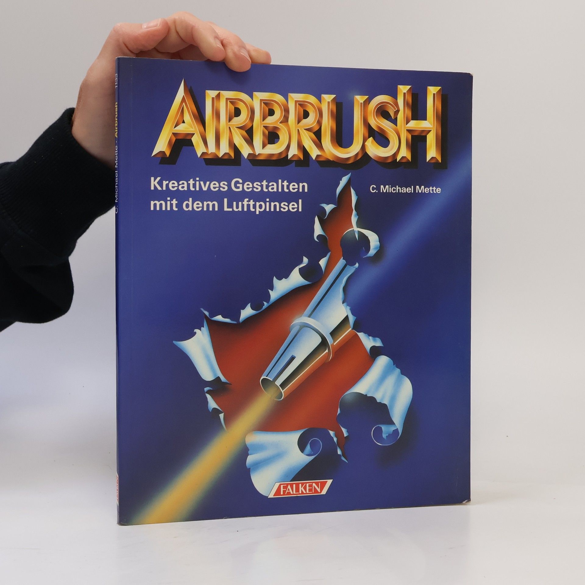 Autorenkollektiv Airbrush. Kreatives Gestalten mit der Luftpinsel