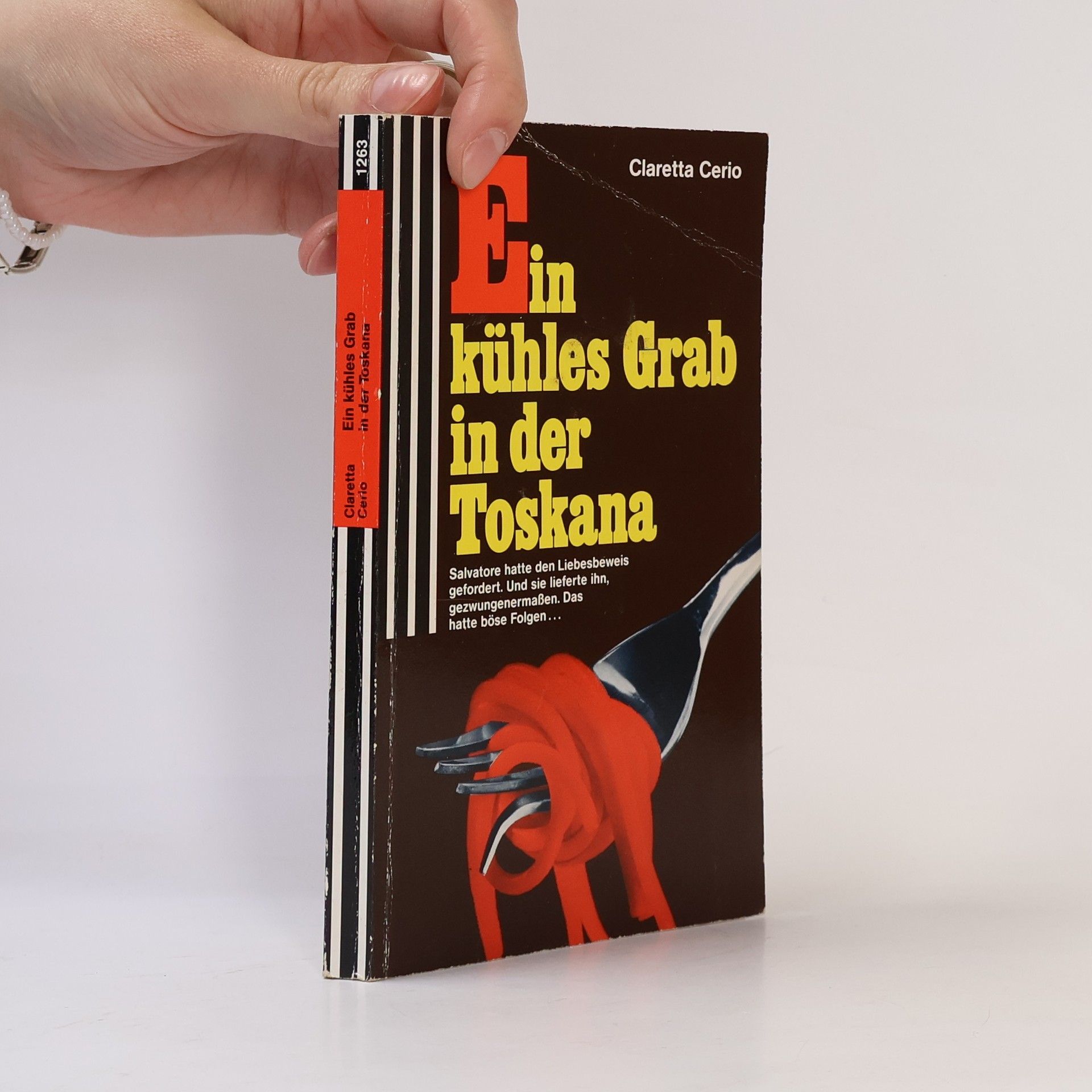Claretta Cerio Ein kühles Grab in der Toskana
