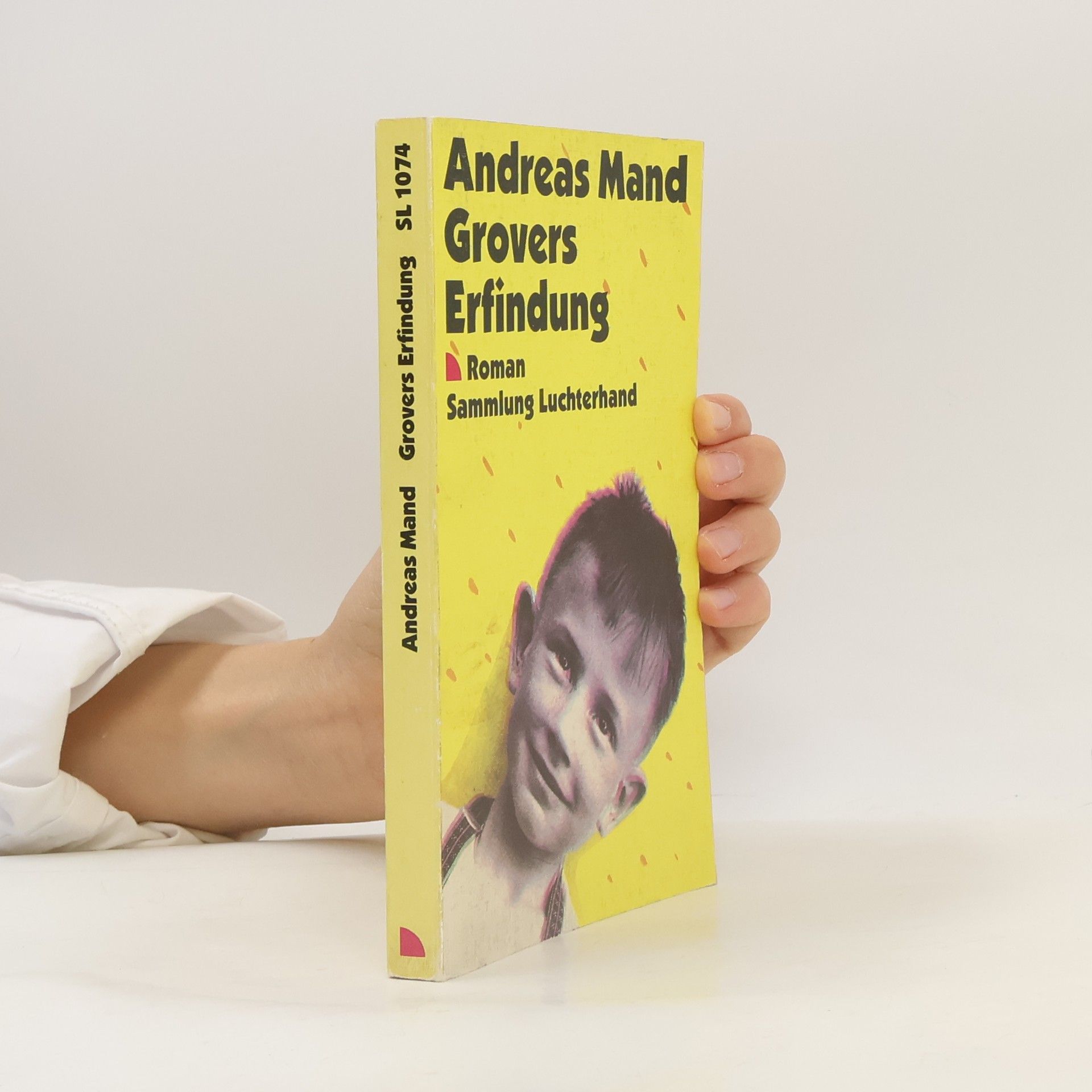 Andreas Mand Sammlung Luchterhand: Grovers Erfindung