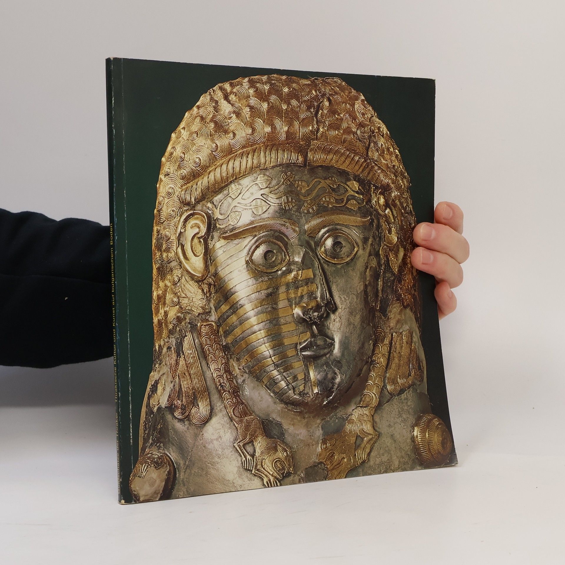 Autorenkollektiv Goldschätze der Thraker. Thrakische Kultur und Kunst auf bulgarischen Boden