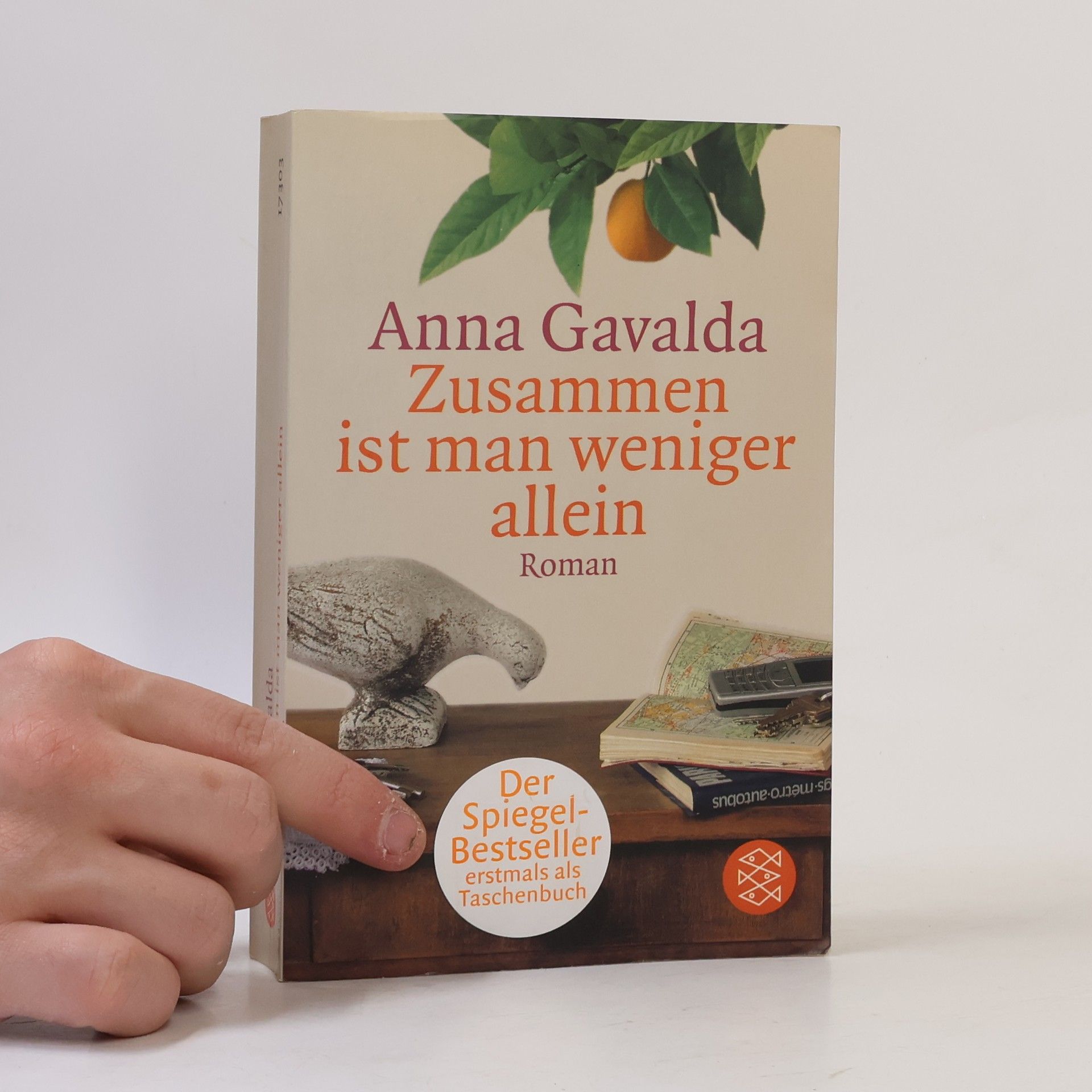 Anna Gavalda Zusammen ist man weniger allein