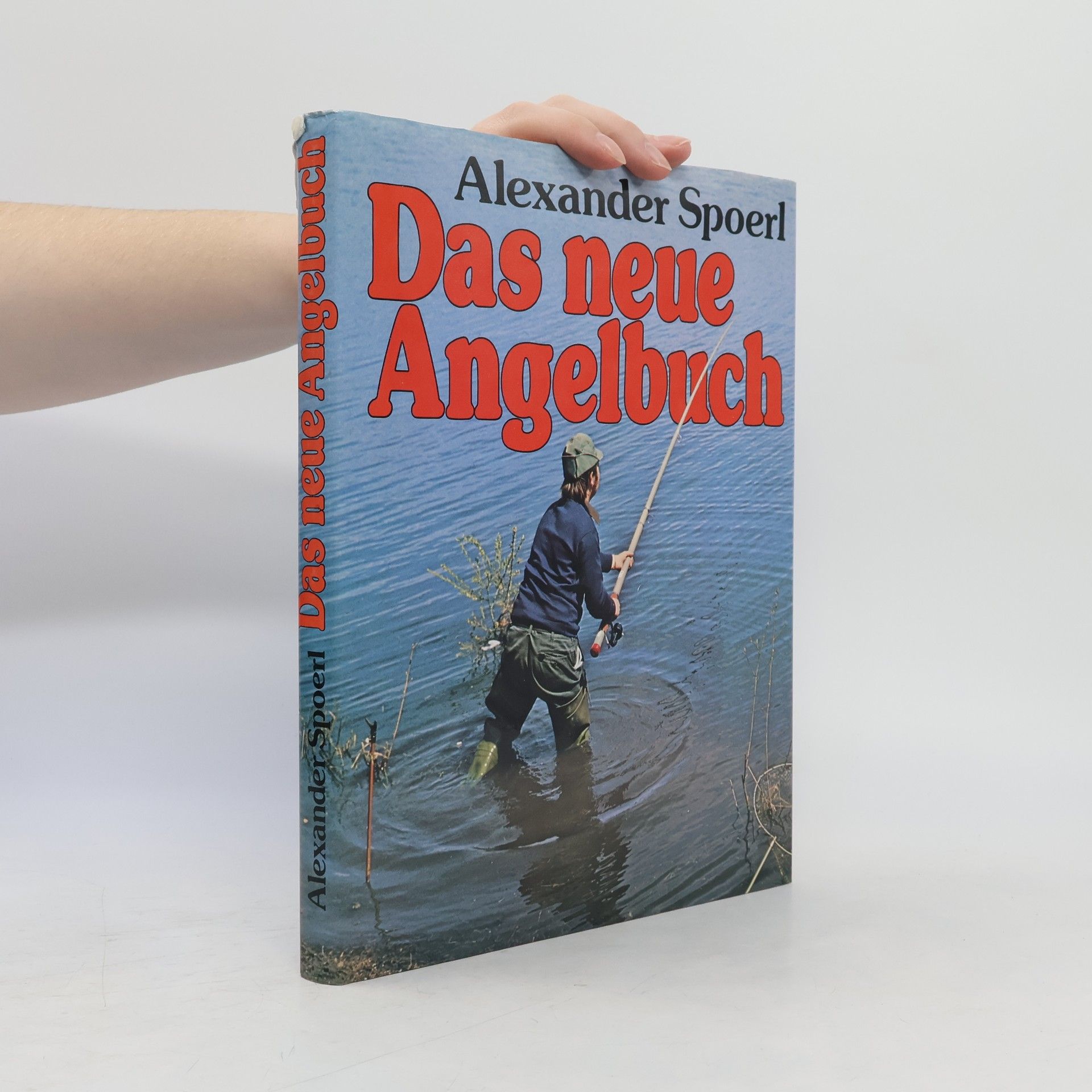 Alexander Spoerl Das neue Angelbuch