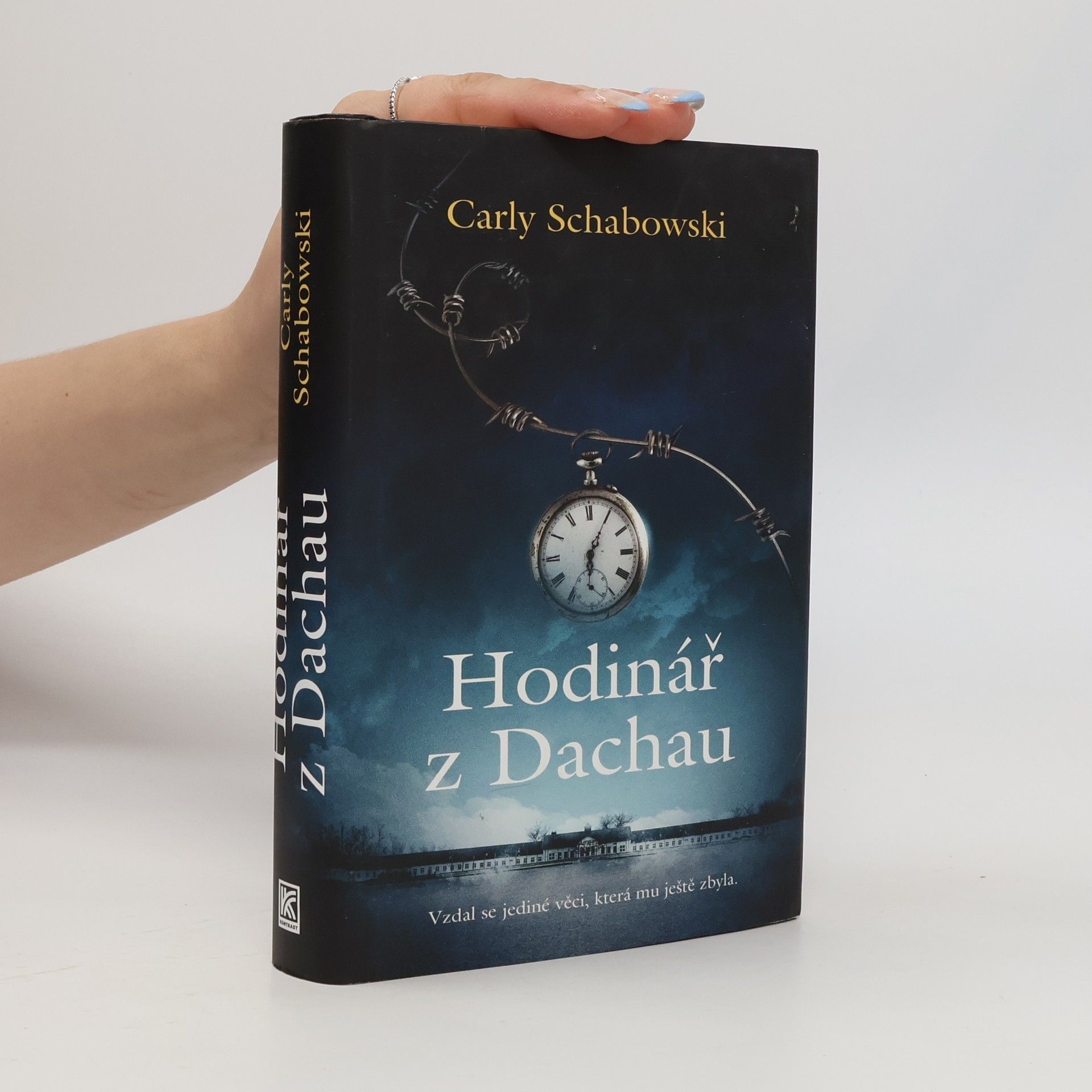 Carly Schabowski Hodinář z Dachau