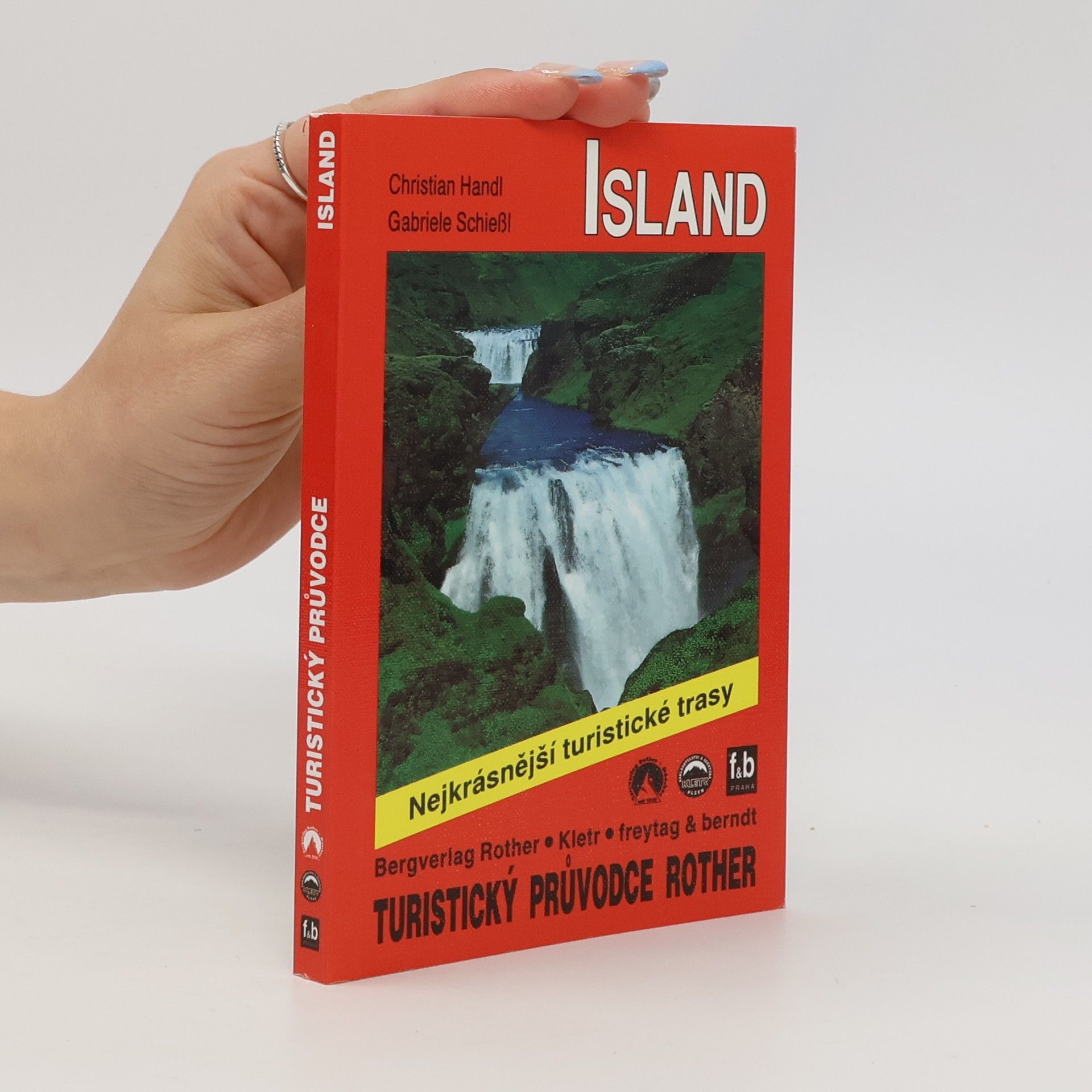 Christian Handl Island. Turistický průvodce Rother