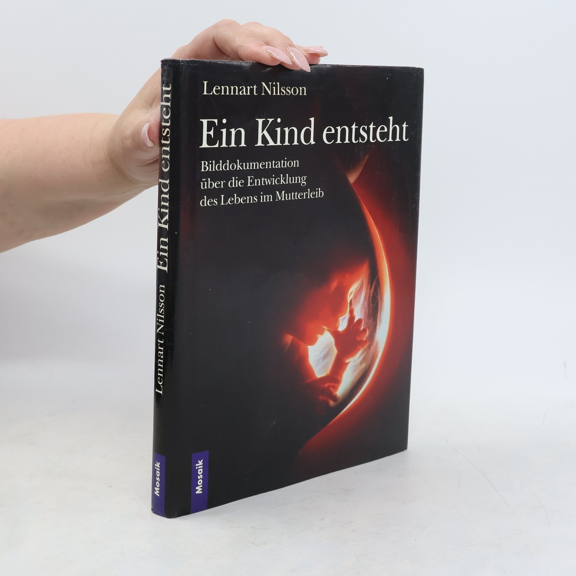 Lennart Nilsson Ein Kind entsteht