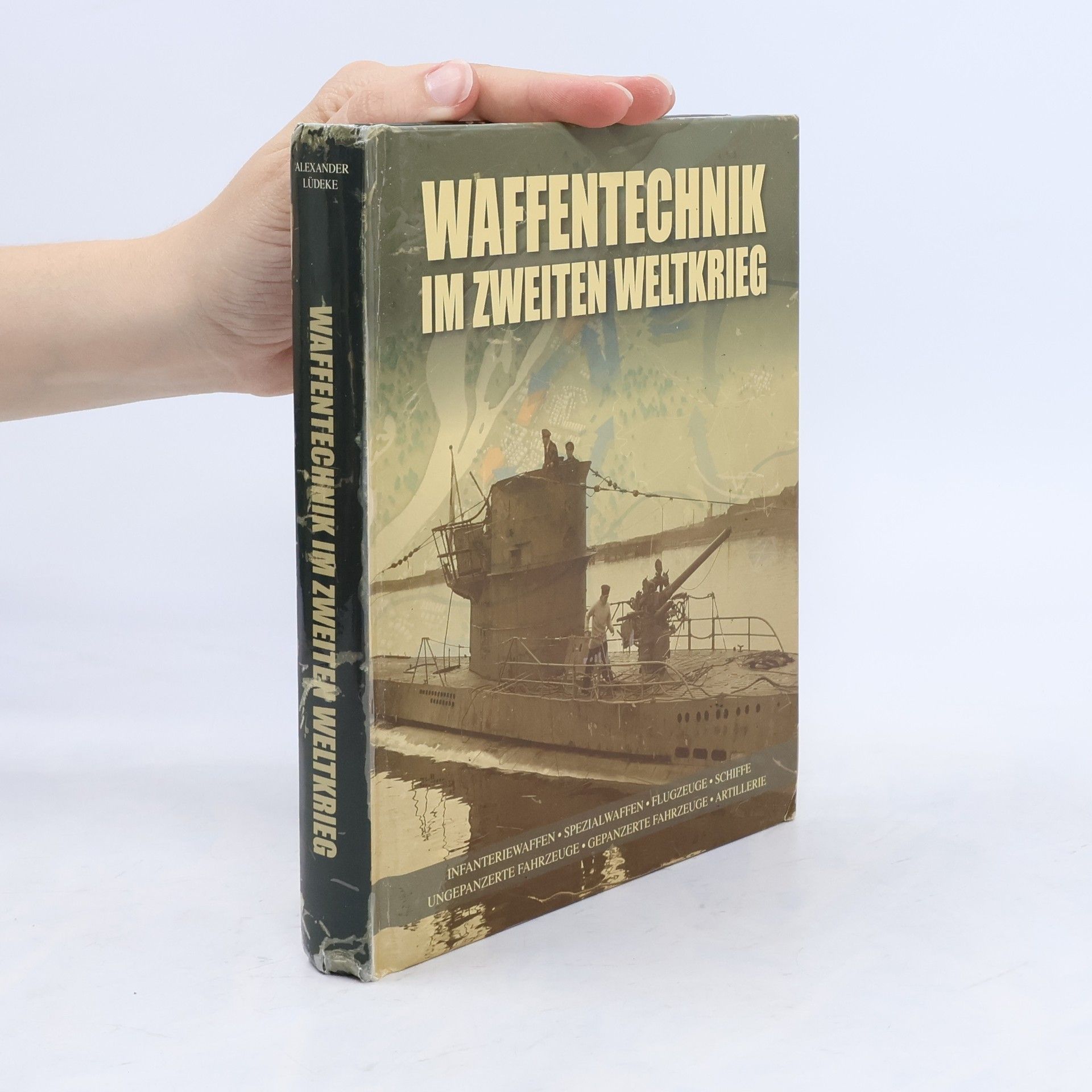 Alexander Lüdeke Waffentechnik im zweiten Weltkrieg