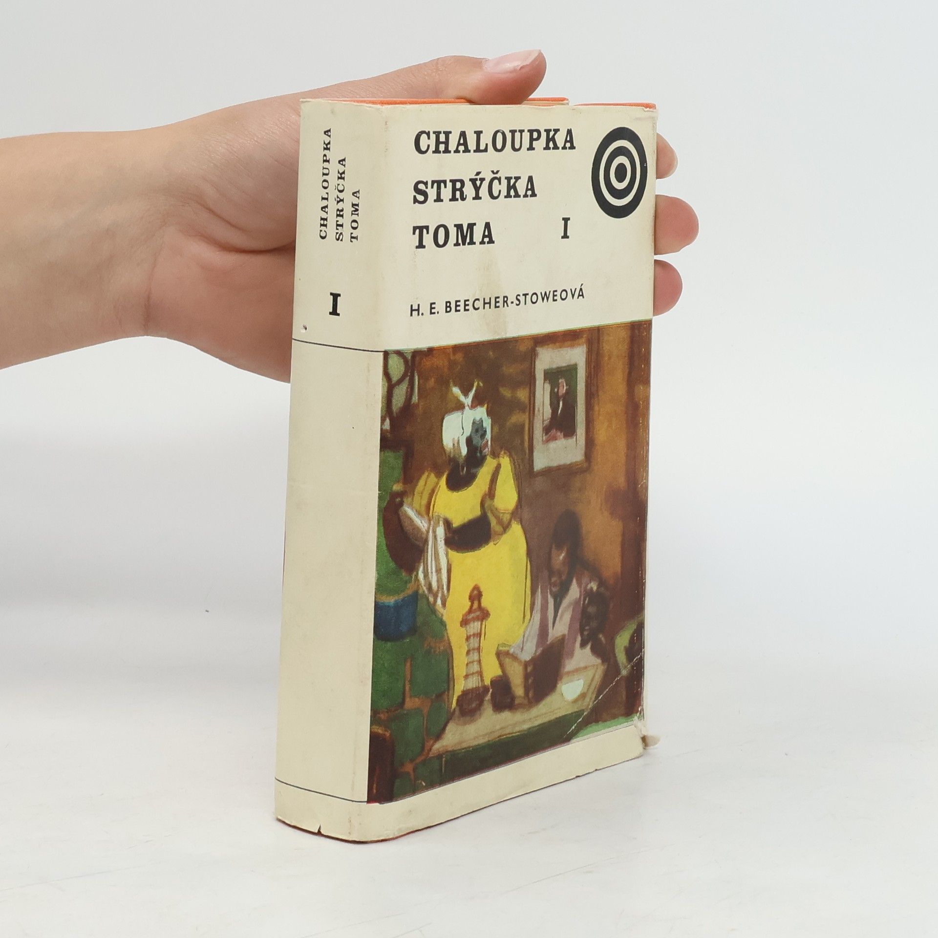 Harriet Beecher Stowe Chaloupka strýčka Toma I.