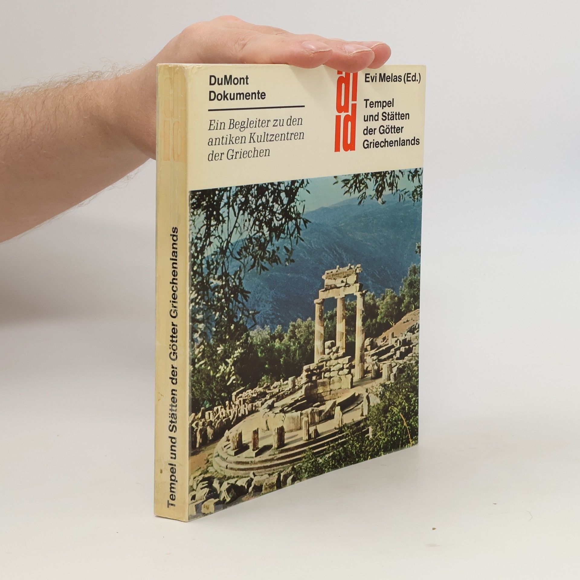 Evi Melas Tempel und Stätten der Götter Griechenlands
