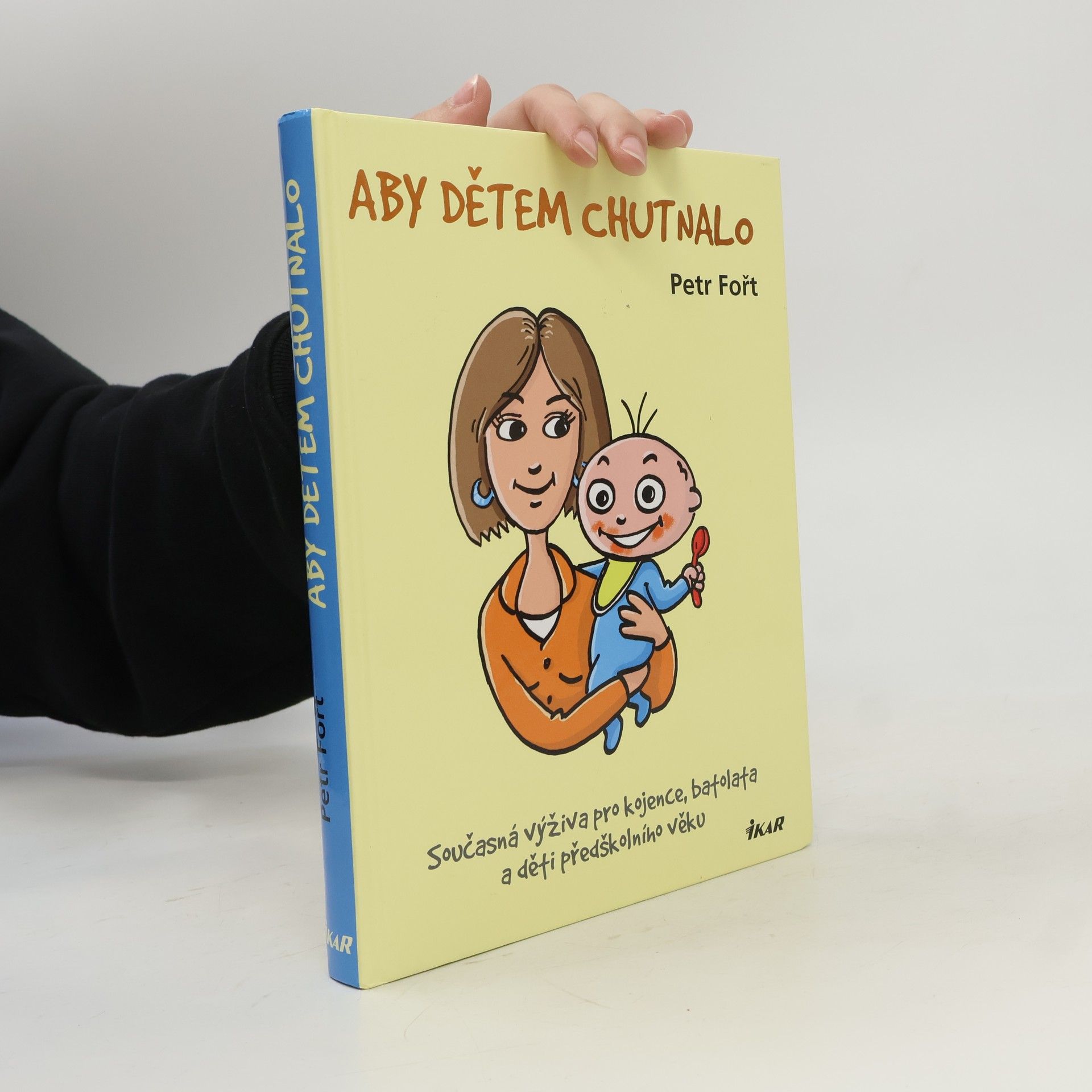 Petr Fořt Aby dětem chutnalo