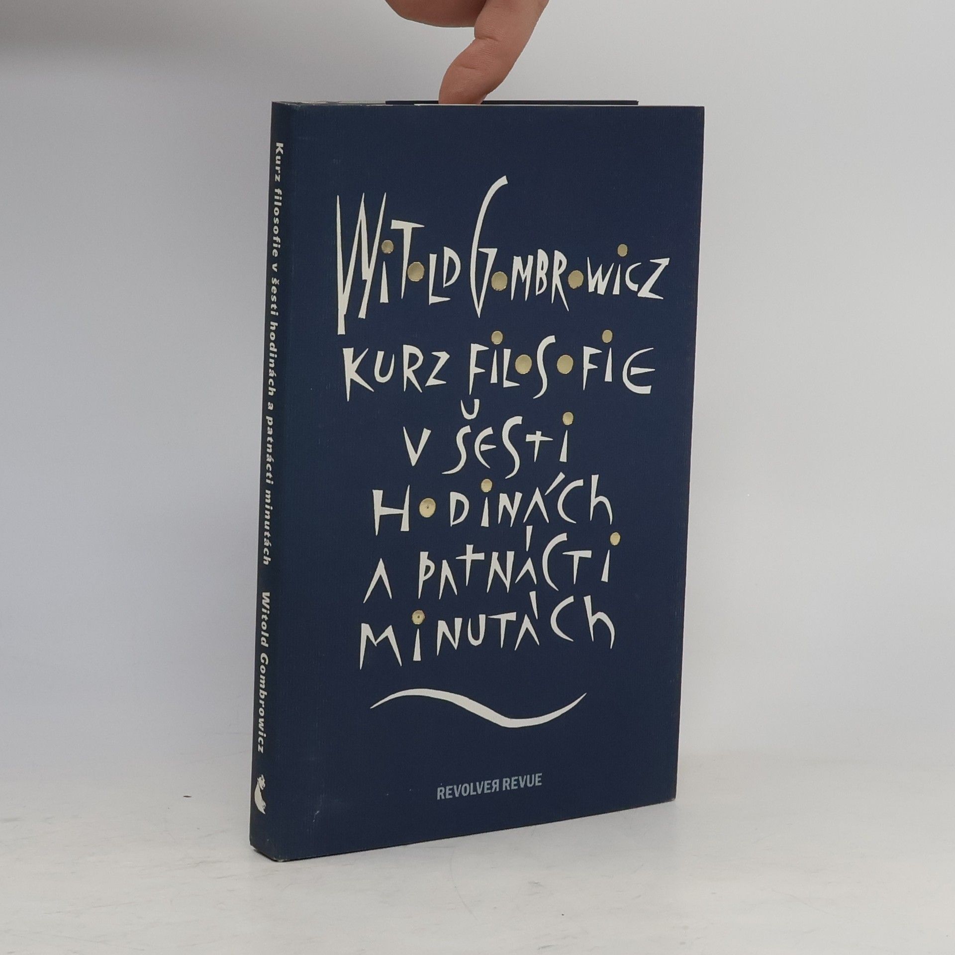Witold Gombrowicz Kurz filosofie v šesti hodinách a patnácti minutách