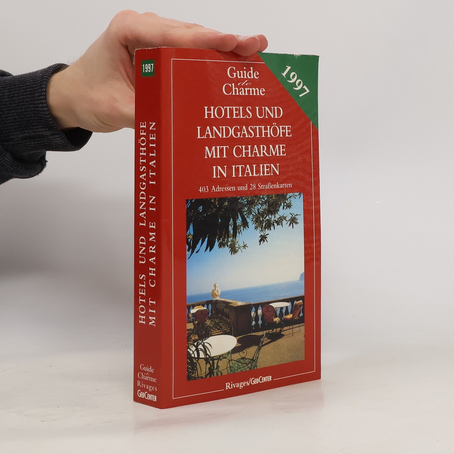 Michelle Gastaut Hotels und Landgasthöfe mit Charme in Italien 1997.