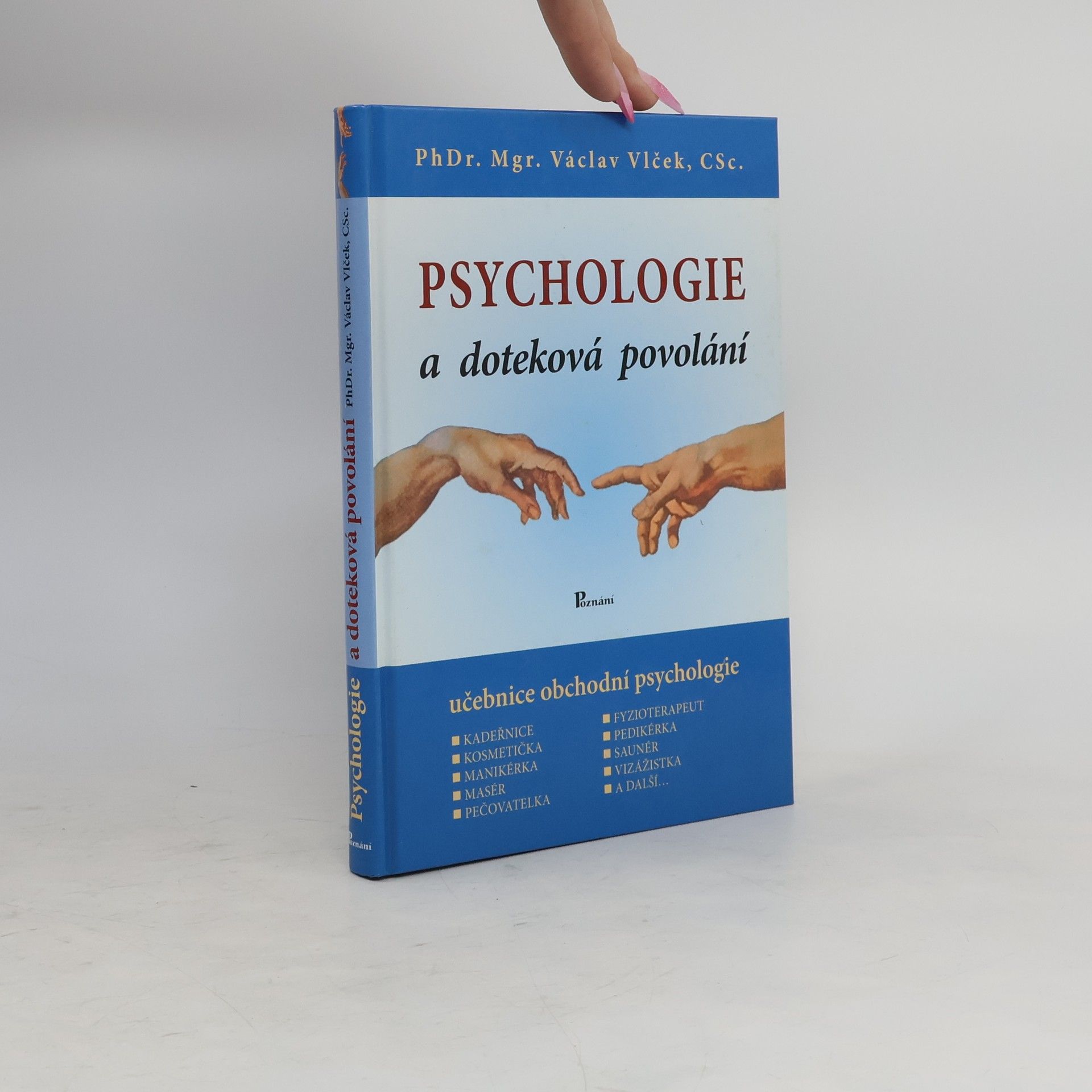 Václav Vlček Psychologie a doteková povolání